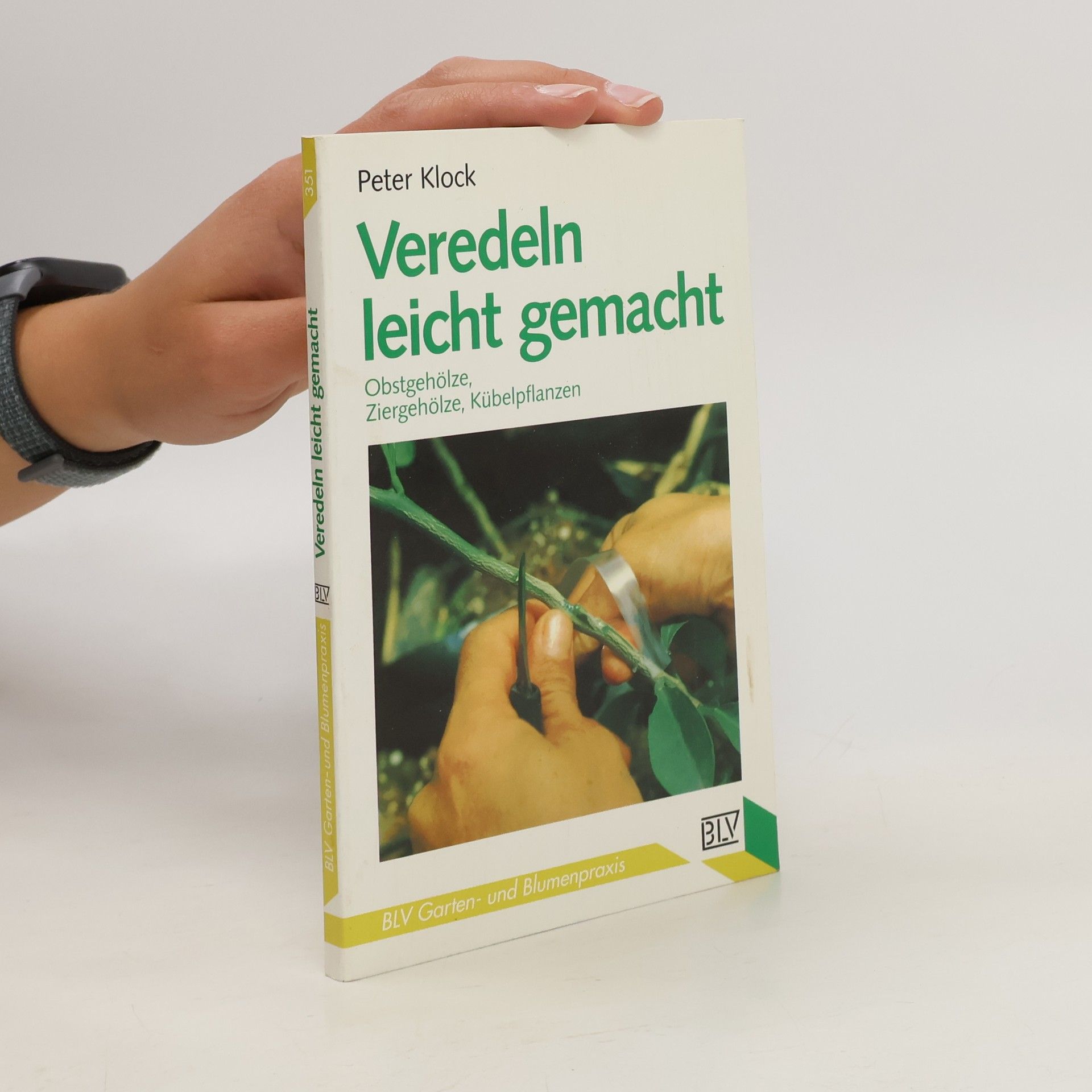 Peter Klock Veredeln leicht gemacht