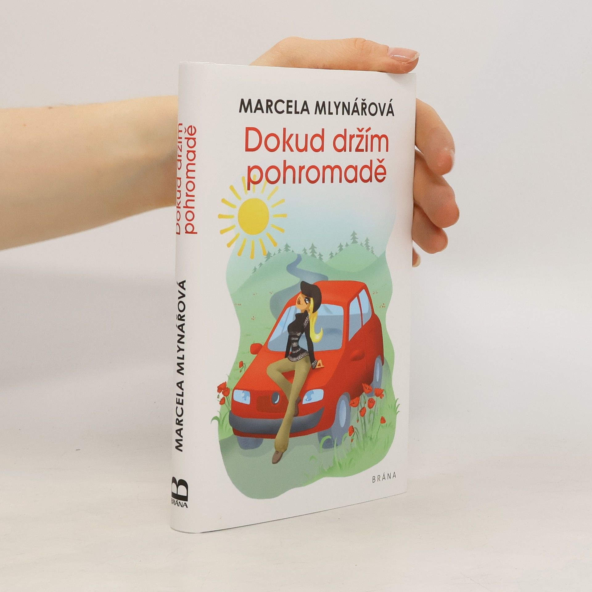 Marcela Mlynářová Dokud držím pohromadě