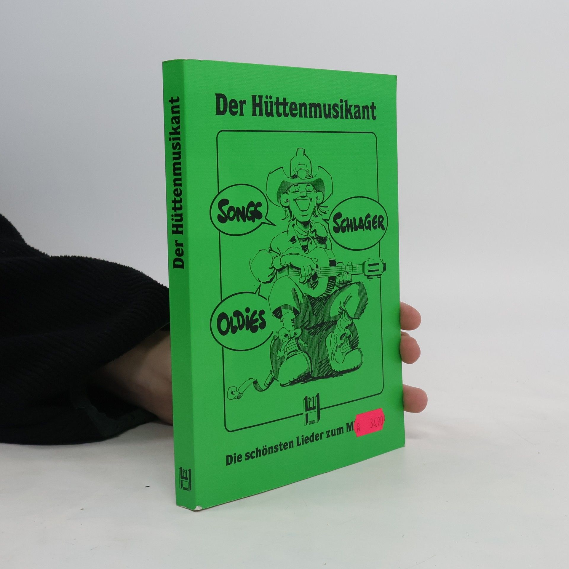 Autores varios Der Huettenmusikant - Songs Schlager Oldies Bd 2. Liederbuch
