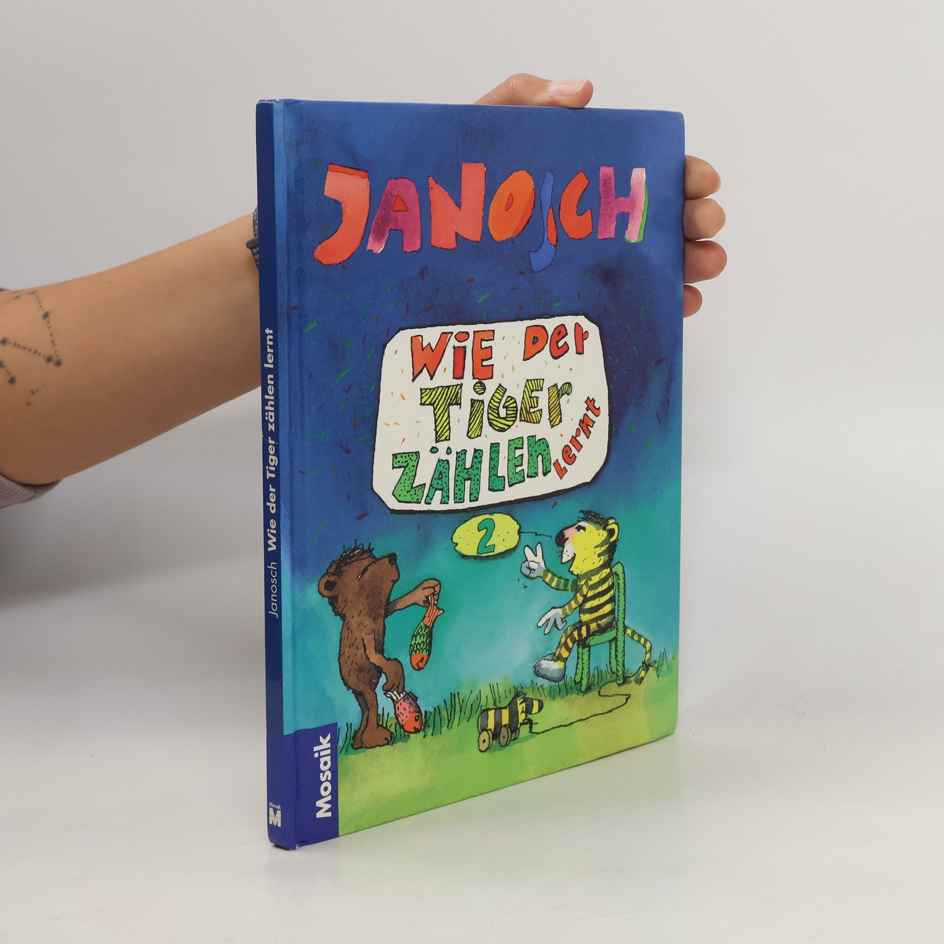 Janosch Wie der Tiger zählen lernt