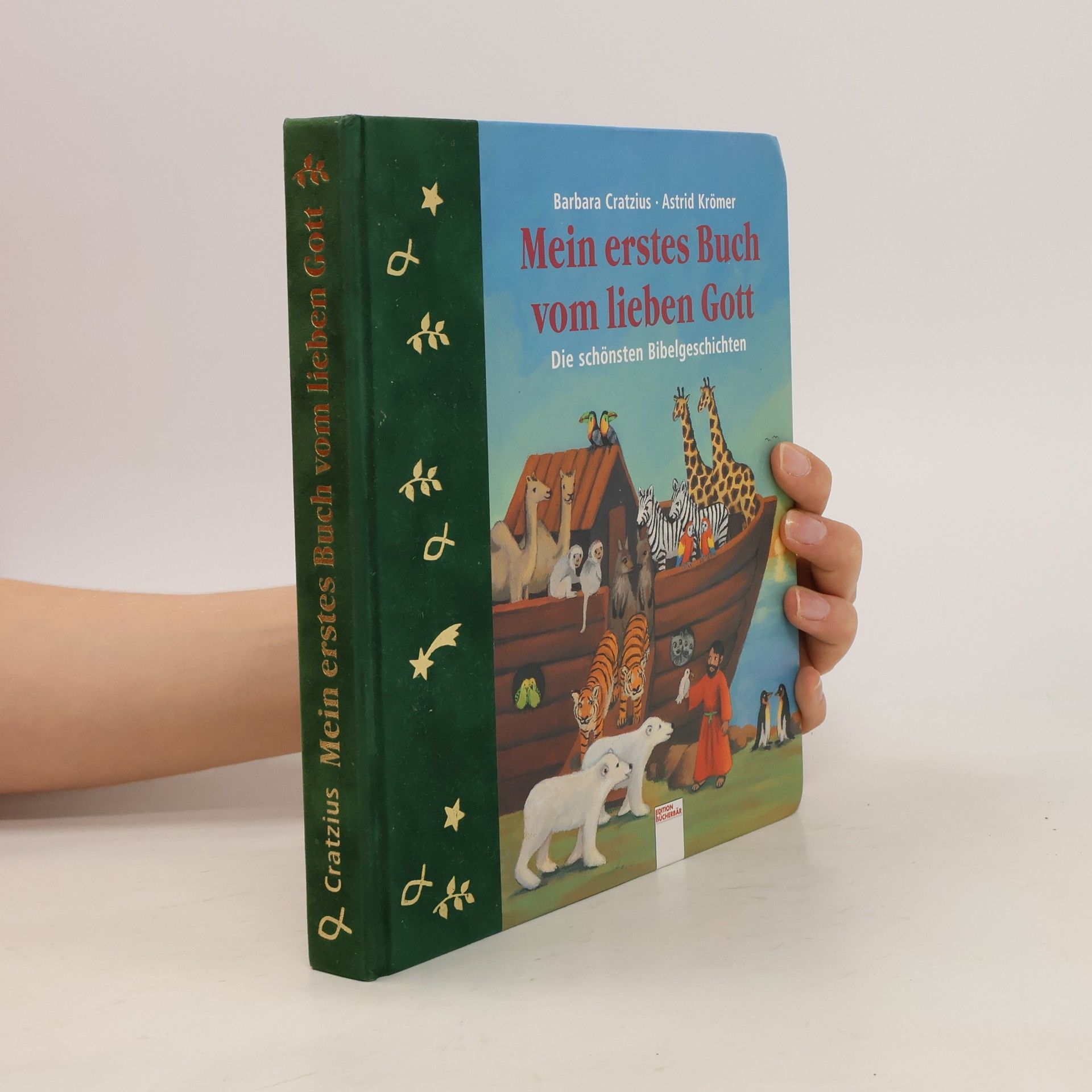 Barbara Cratzius Mein erstes Buch vom lieben Gott