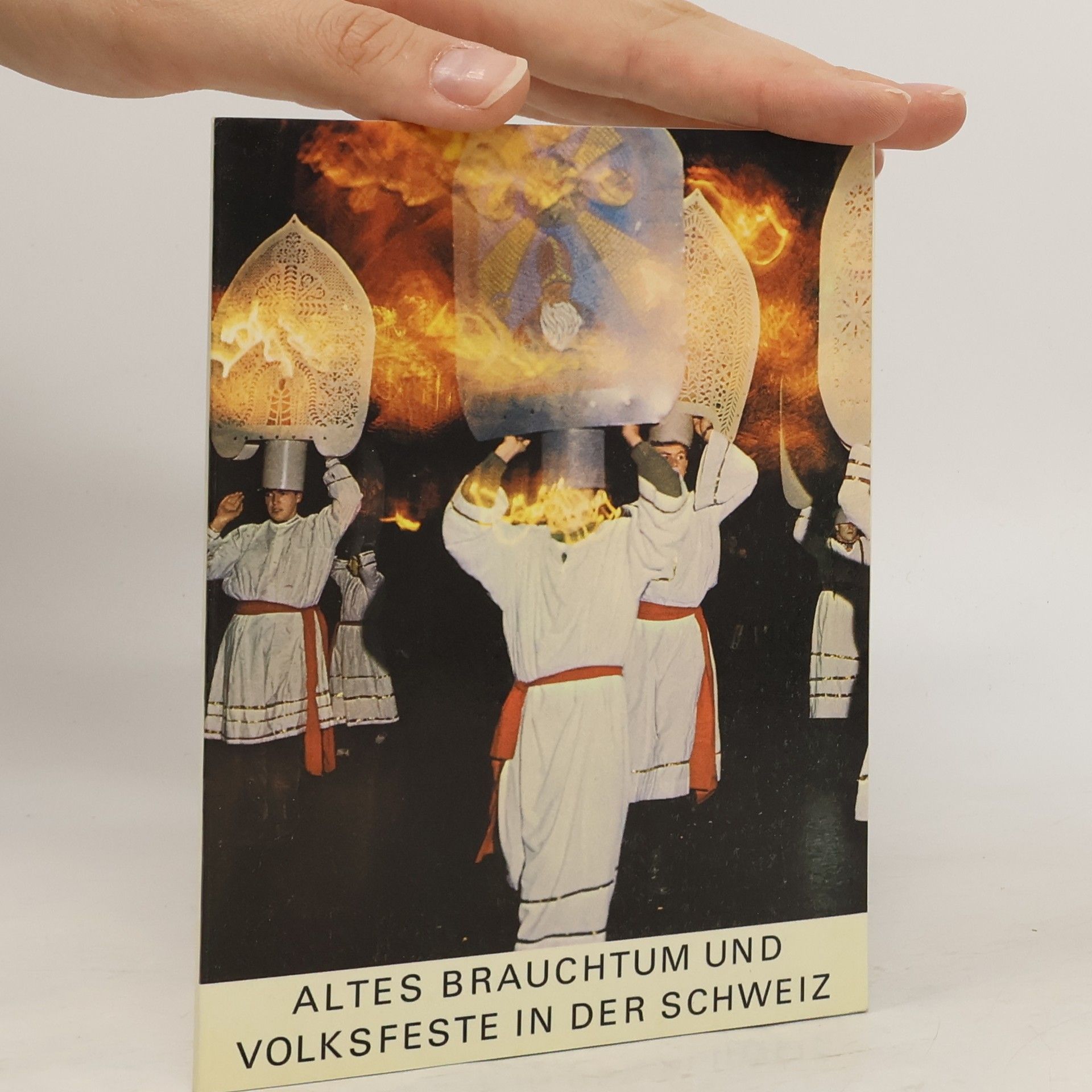 Erich Schwabe Atlas brauchtum und volksfeste in der schweiz