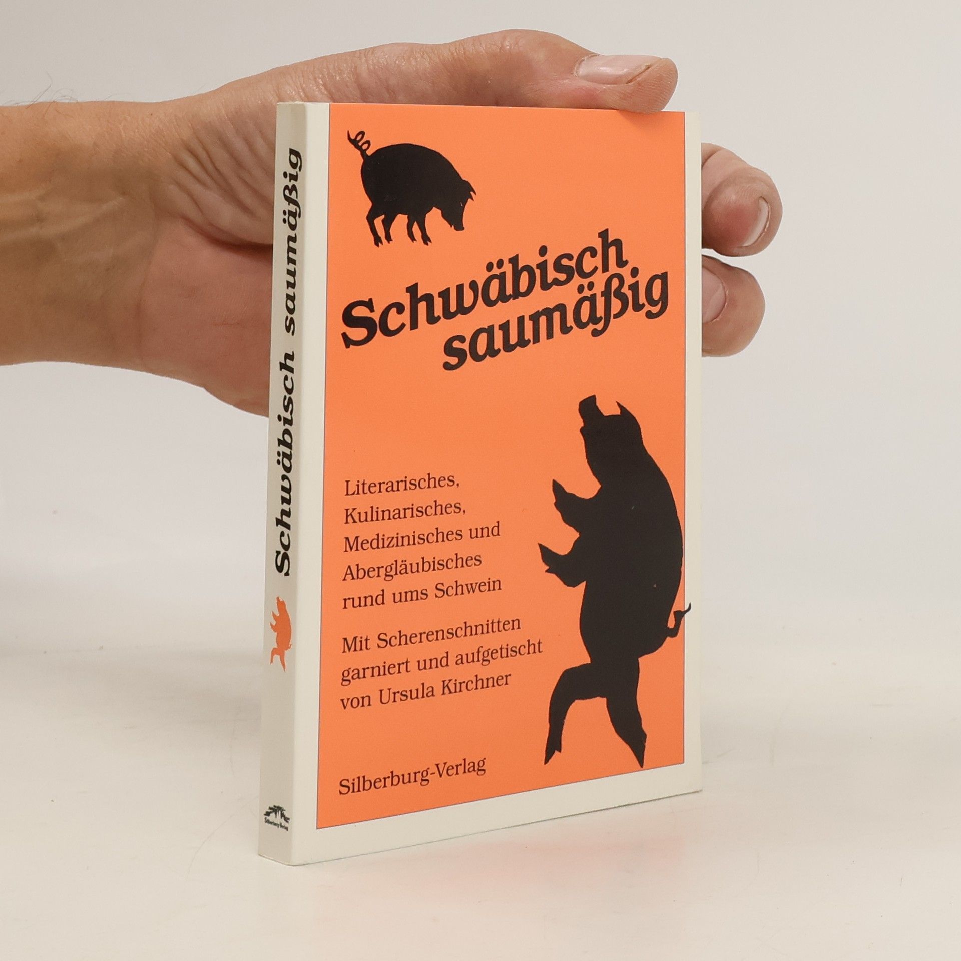 Ursula Kirchner Schwäbisch saumässig