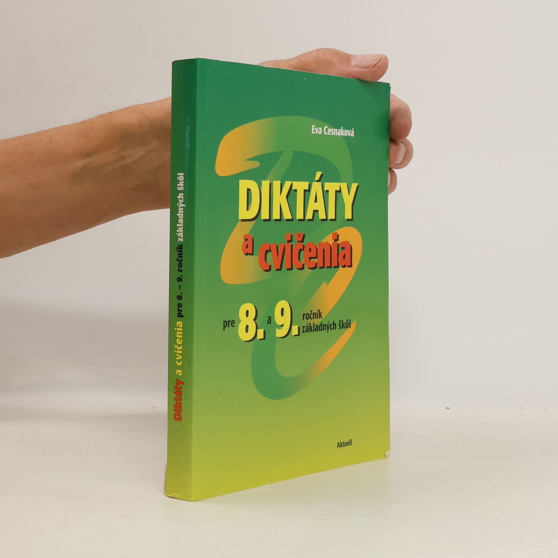 Eva Cesnaková Diktáty a cvičenia pre 8. a 9. ročník základných škol
