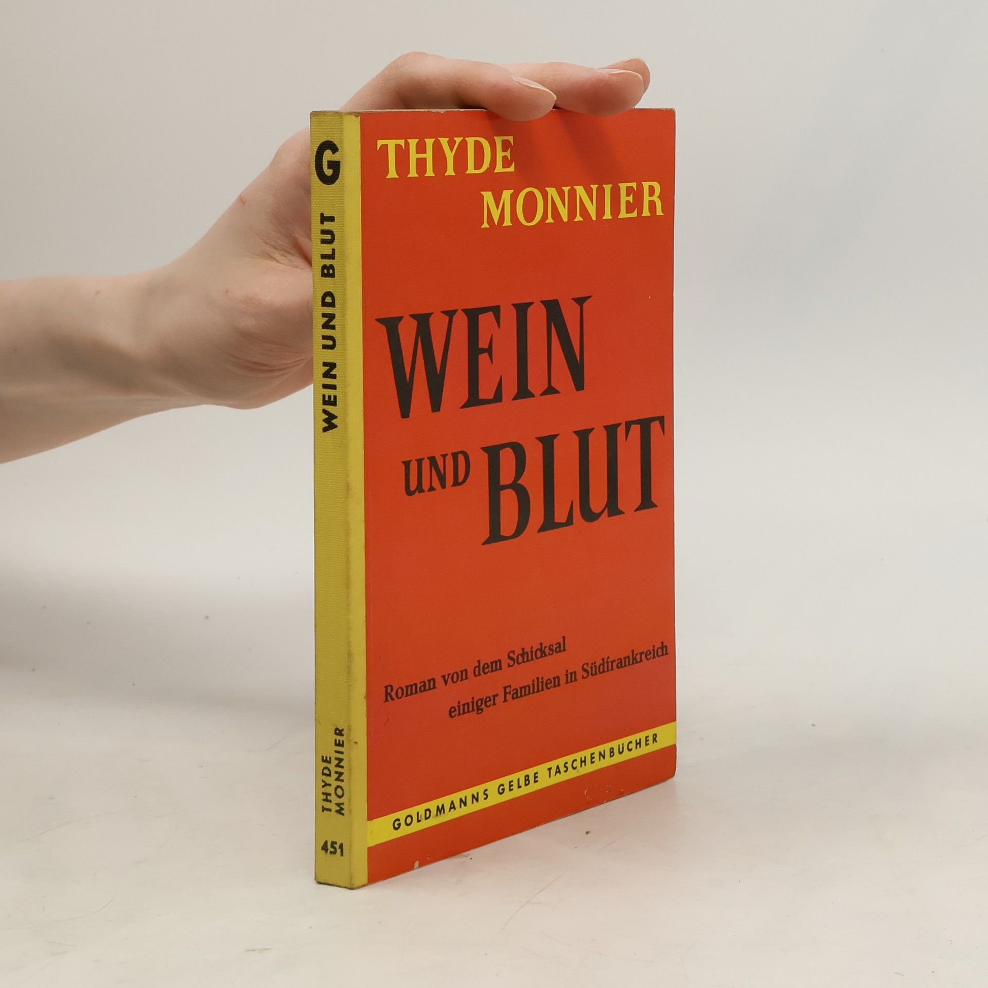 Thyde Monnier Wein und Blut