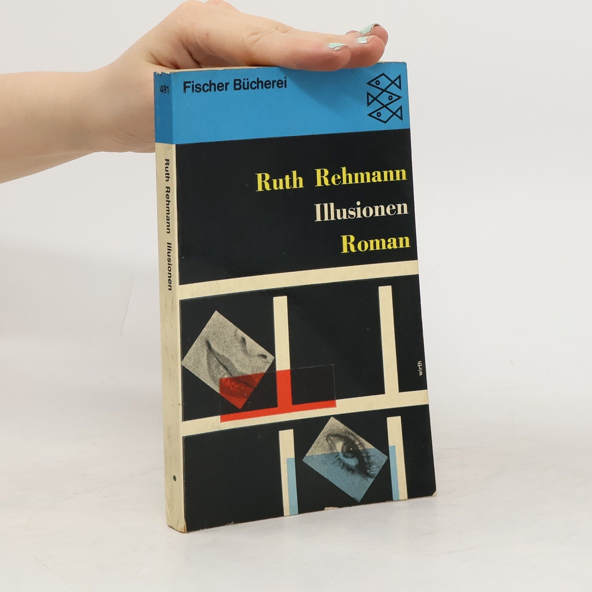 Ruth Rehmann Illusionen