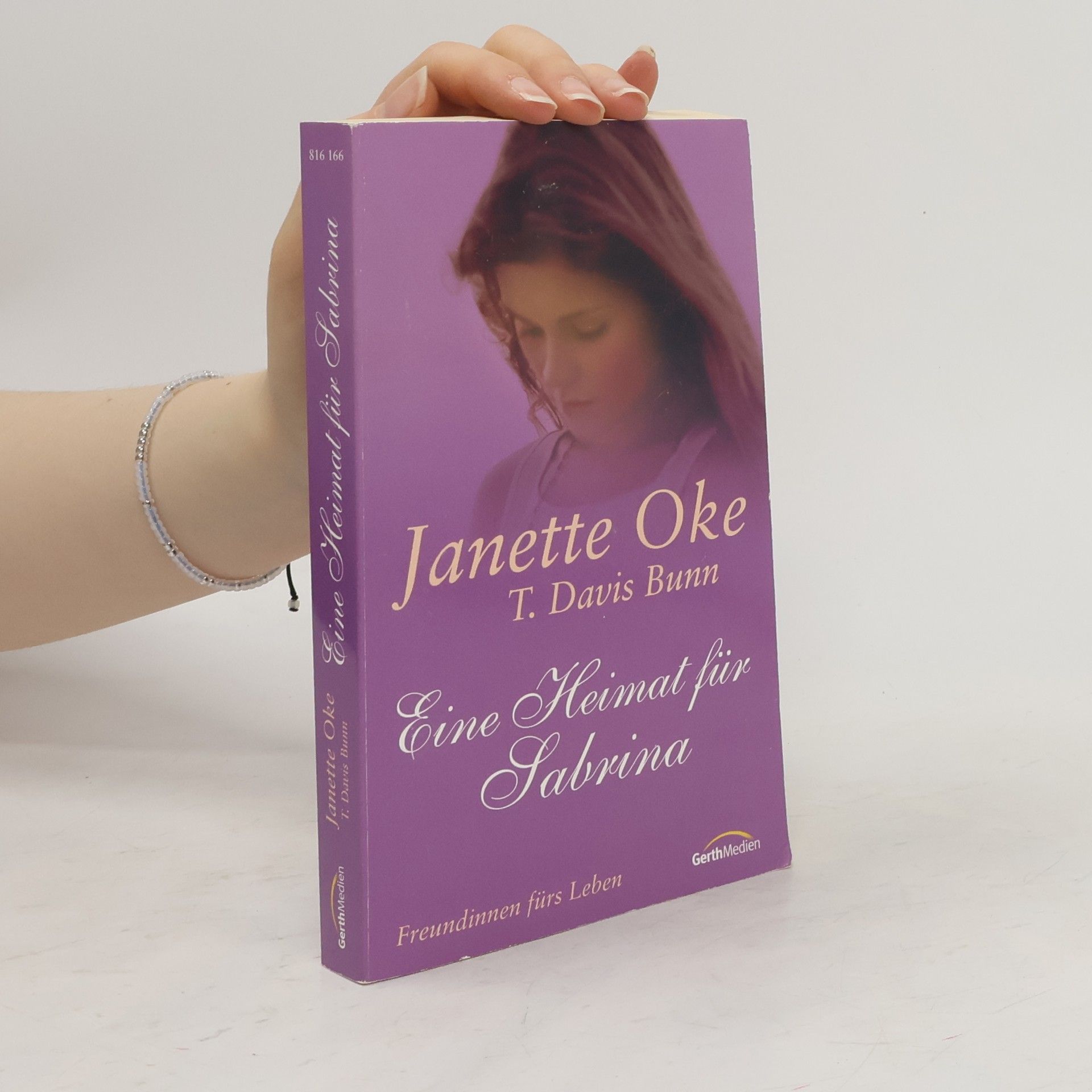 Janette Oke Eine Heimat für Sabrina. Freundinnen fürs Leben