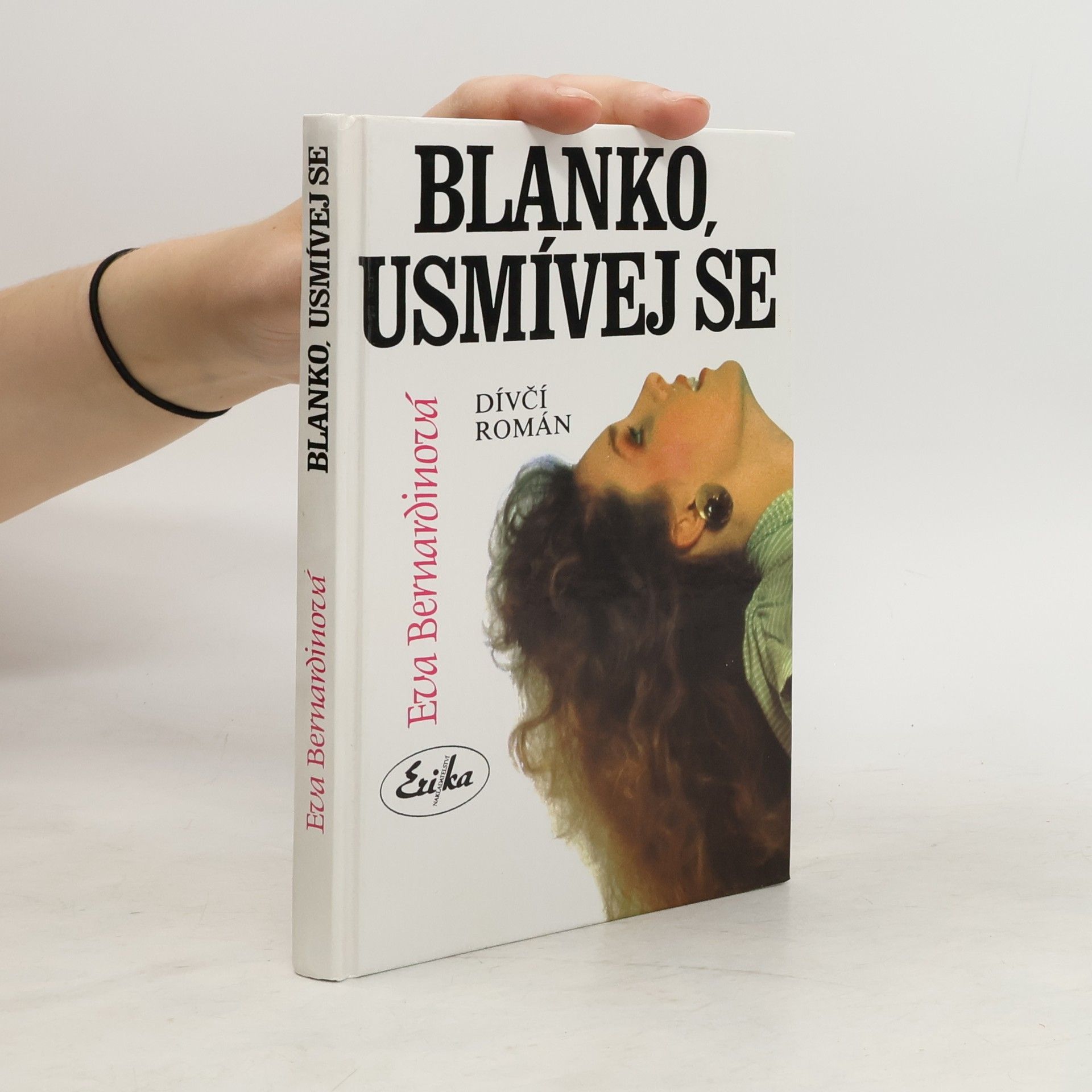 Eva Bernardinová Blanko, usmívej se