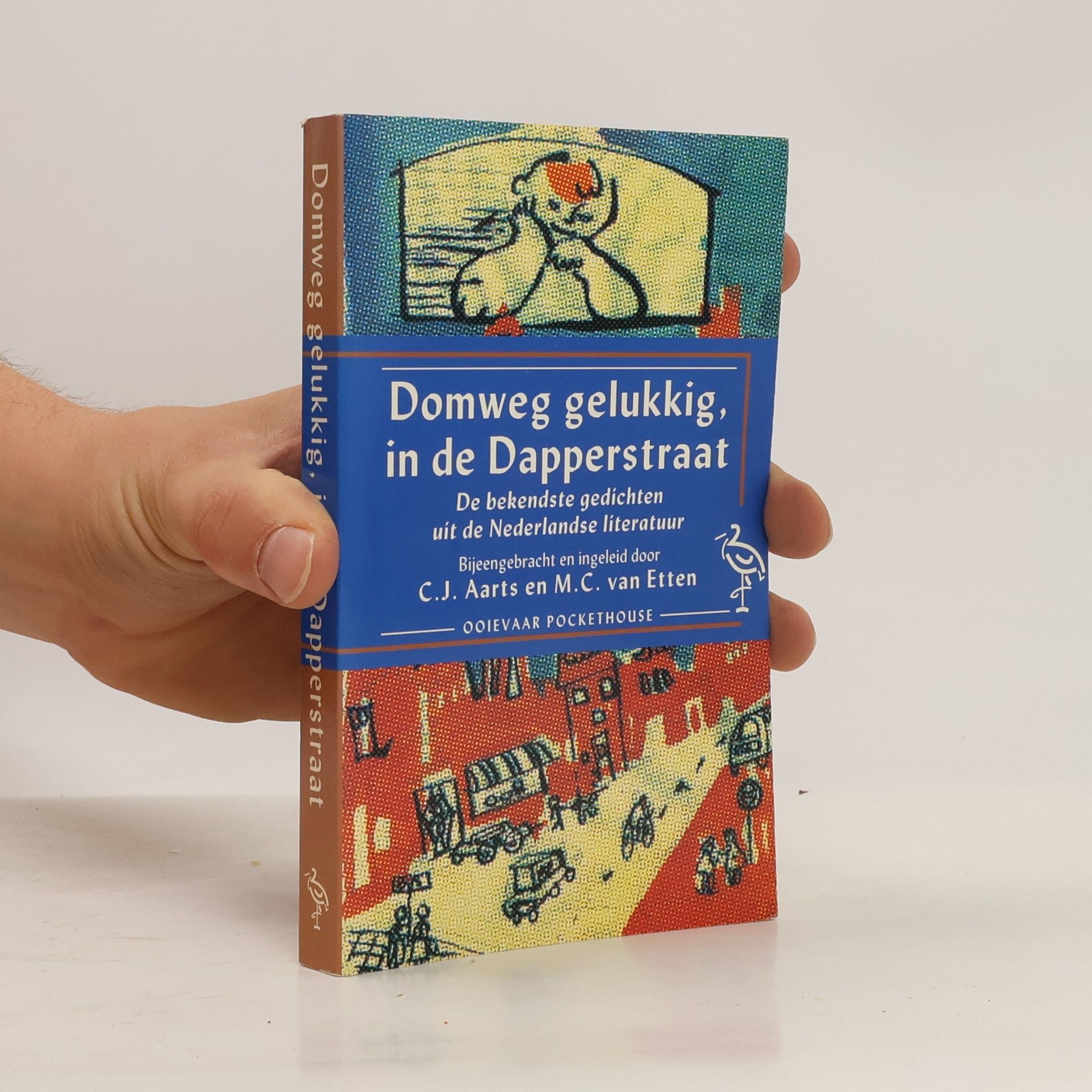 C. J. Aarts Domweg gelukkig, in de Dapperstraat