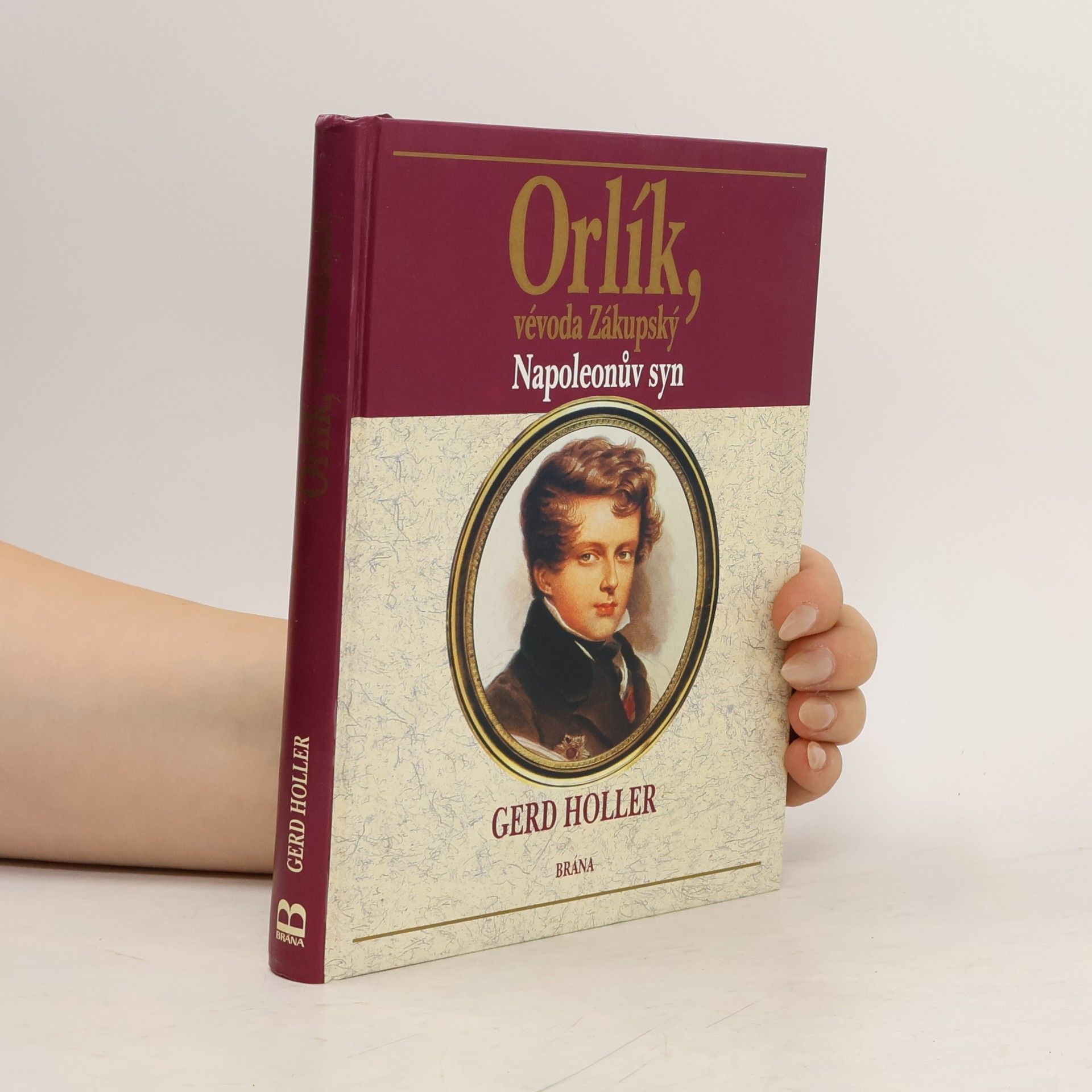 Gerd Holler Orlík, vévoda Zákupský : Napoleonův syn