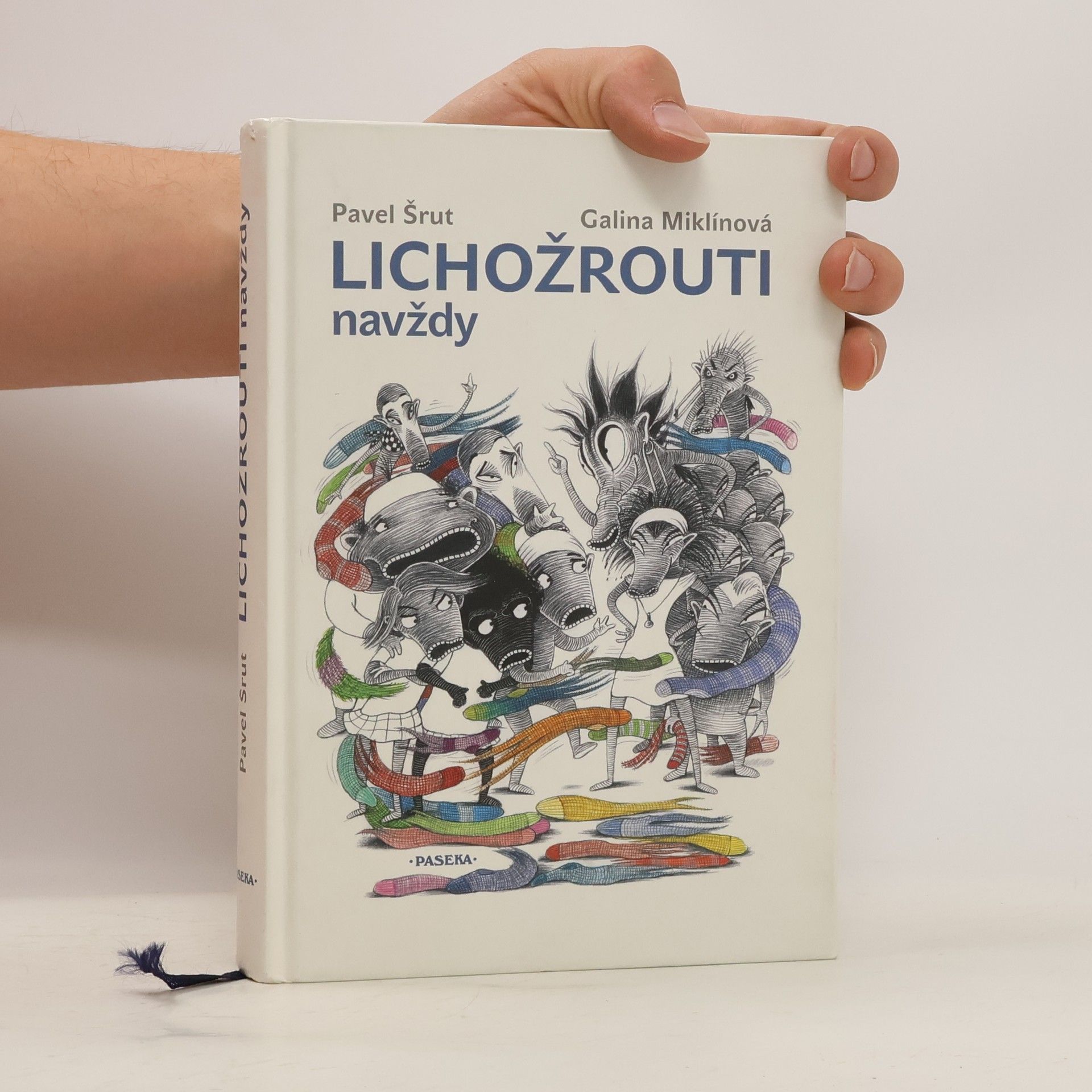 Pavel Šrut Lichožrouti navždy