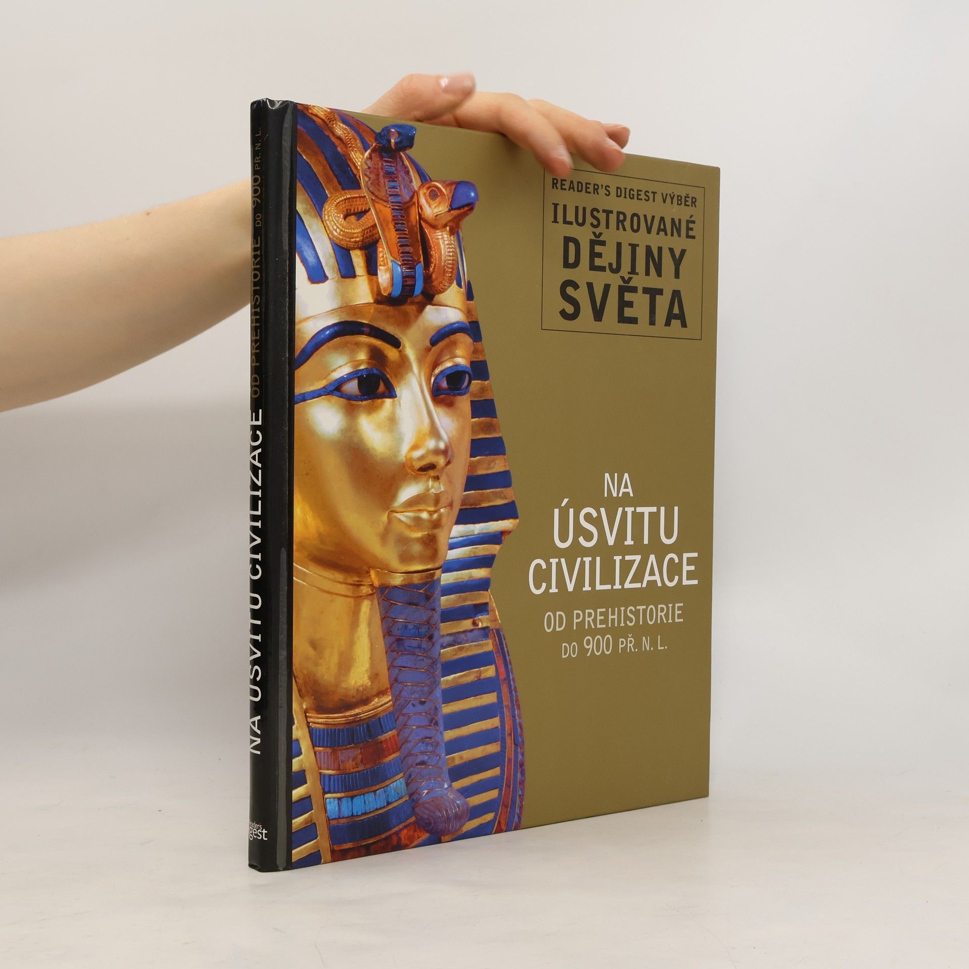 Collective Na úsvitu civilizace: Od prehistorie do 900 př. n. l.