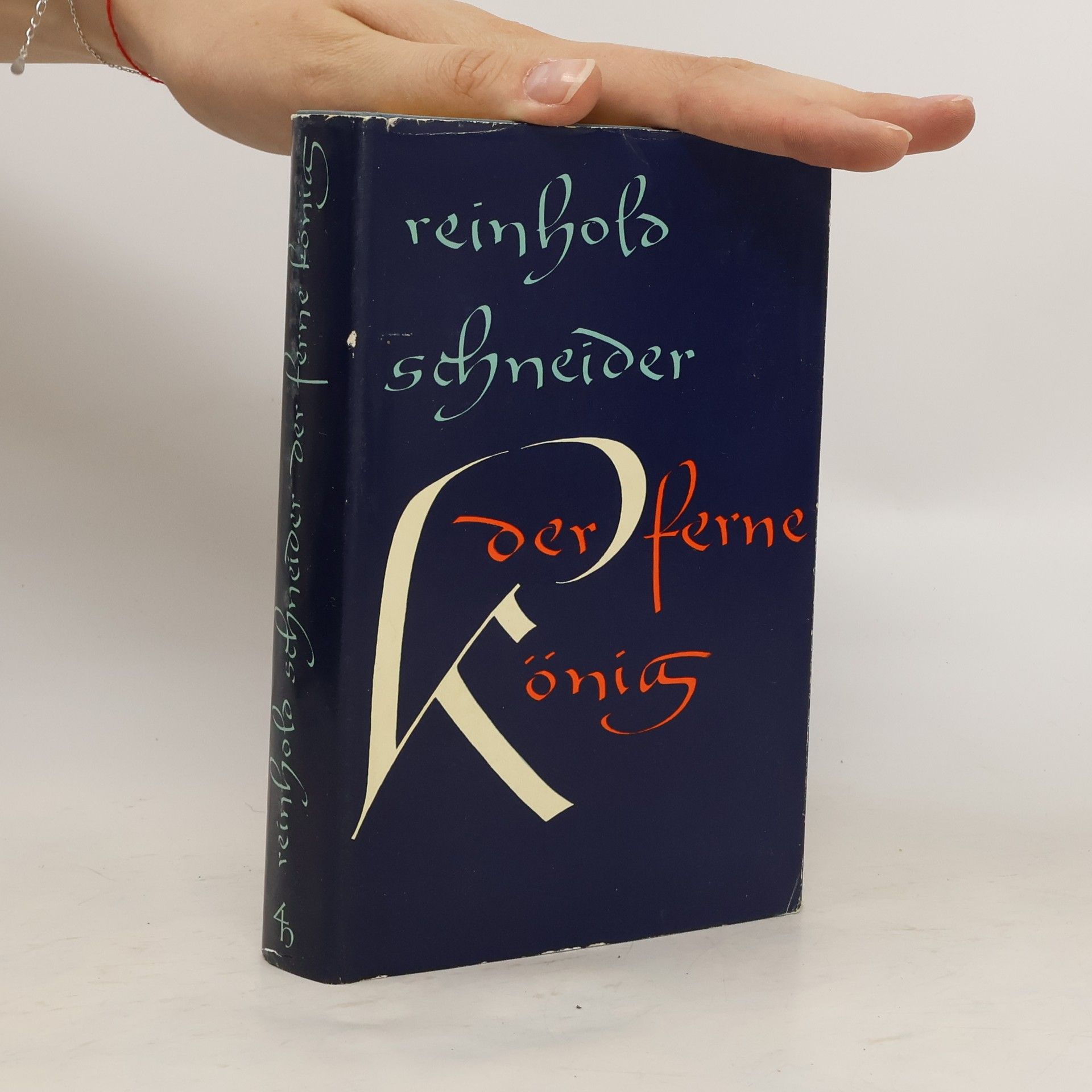 Reinhold Schneider Der ferne König