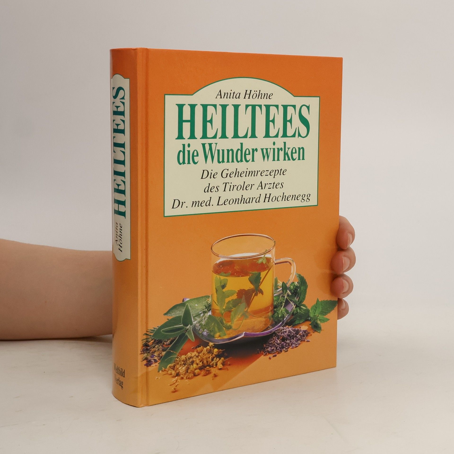 Anita Höhne Heiltees, die Wunder wirken