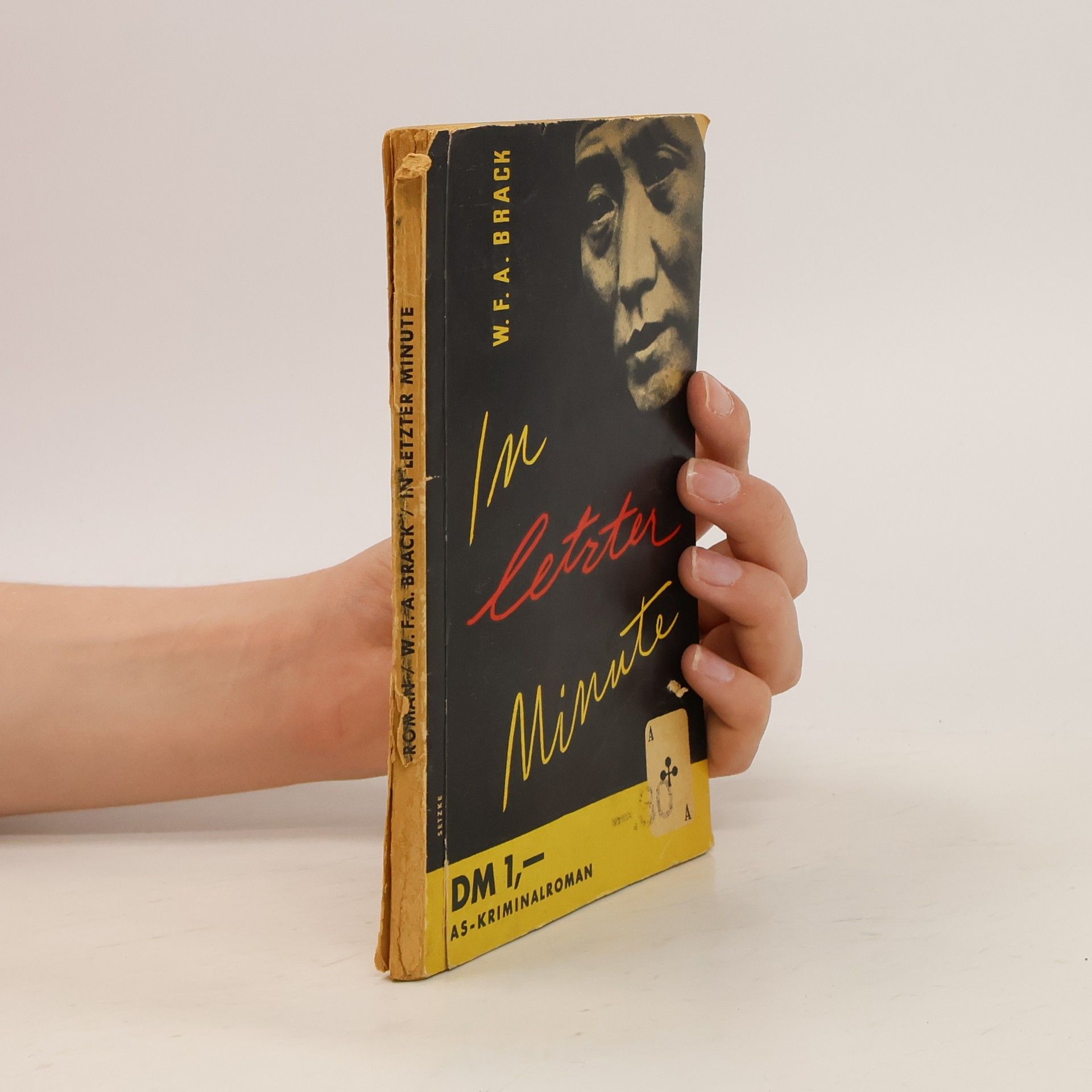 W. F. A. Brack In Letzter Minute