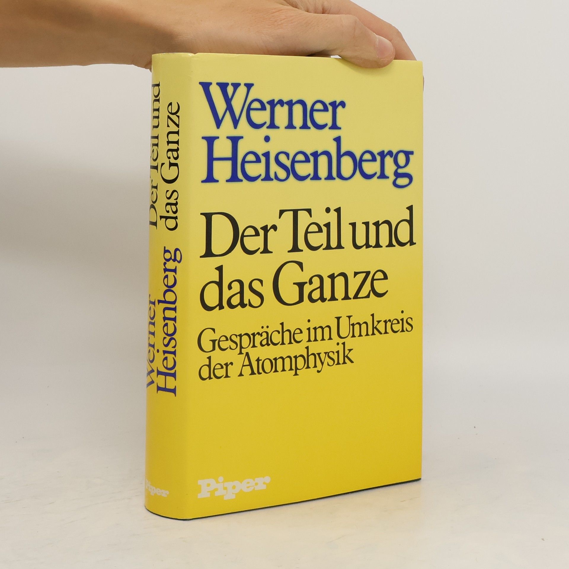 Werner Heisenberg Der Teil und das Ganze