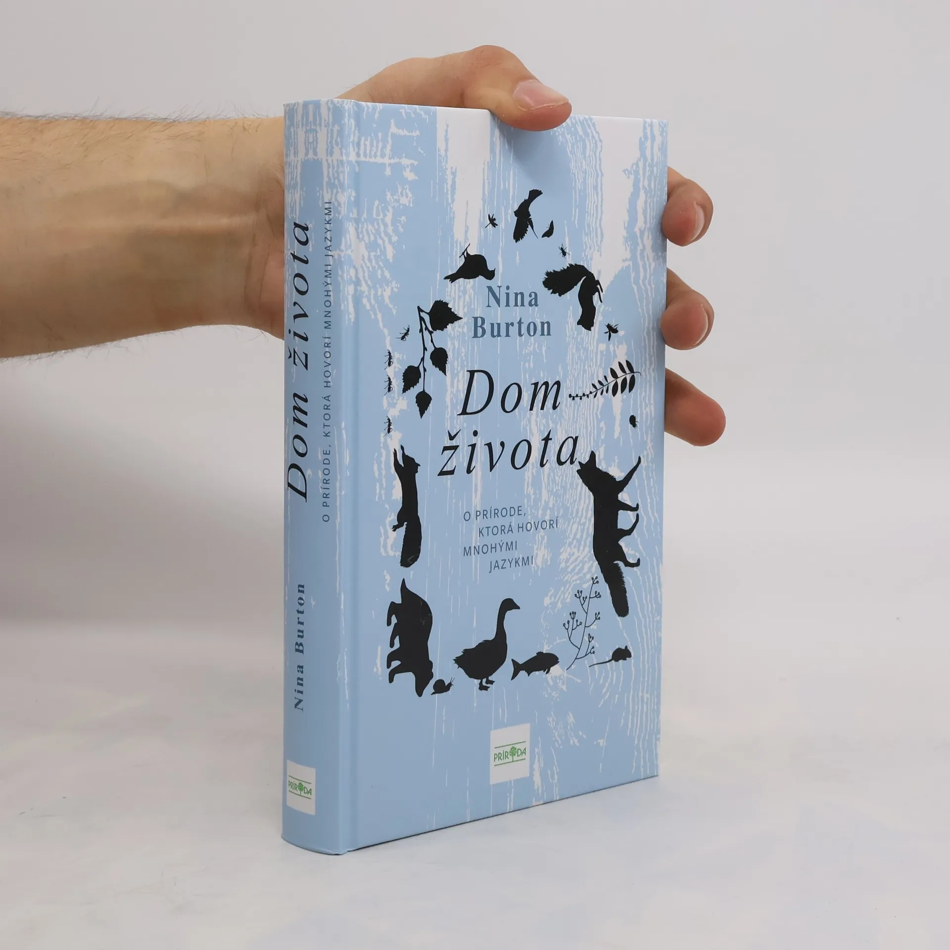 Dom života: O prírode, ktorá hovorí mnohými jazykmi | Kniha | pevná | Michael Balfour