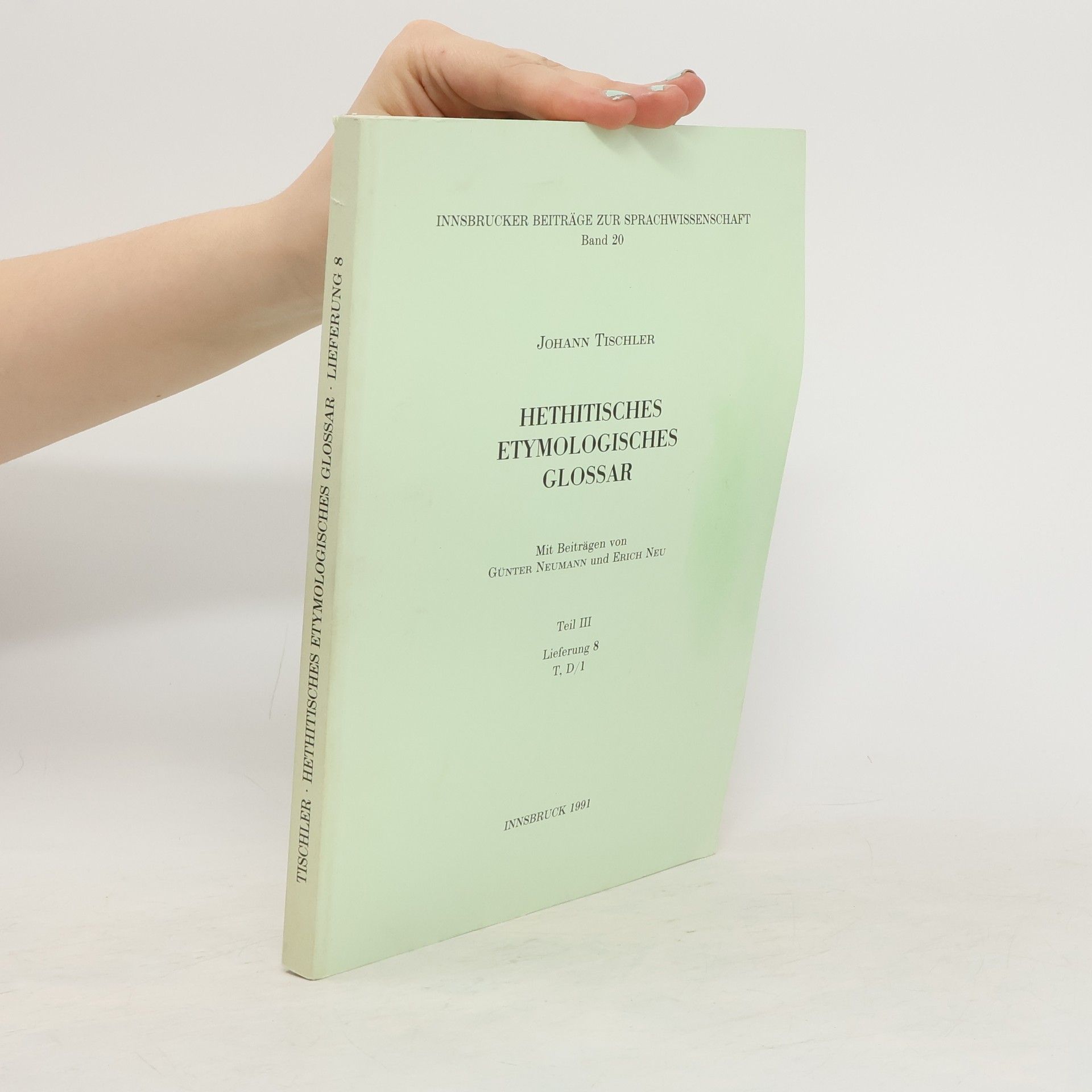 Johann Tischler Hethitisches etymologisches Glossar III