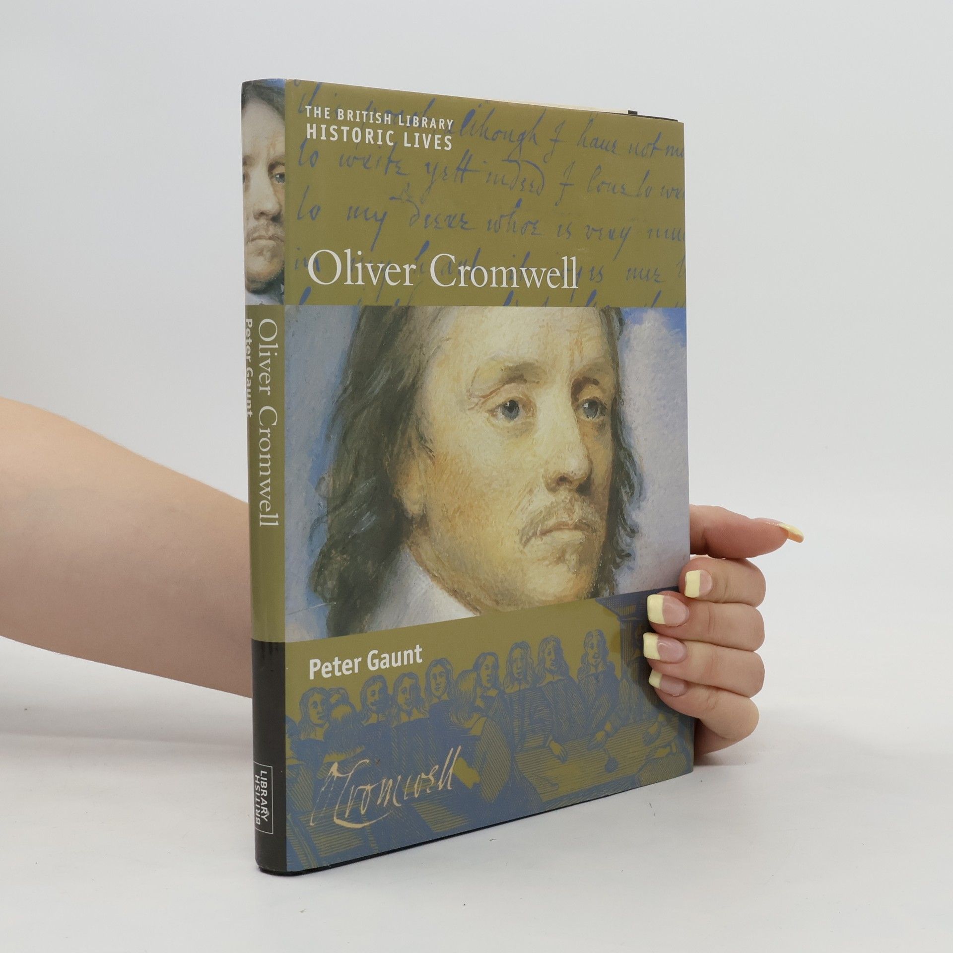 Peter Gaunt Oliver Cromwell