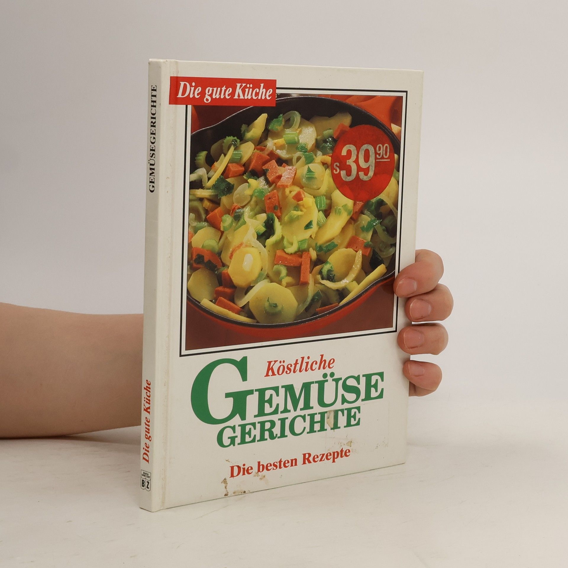 kolektiv Die gute Küche: Köstliche Gemüsegerichte