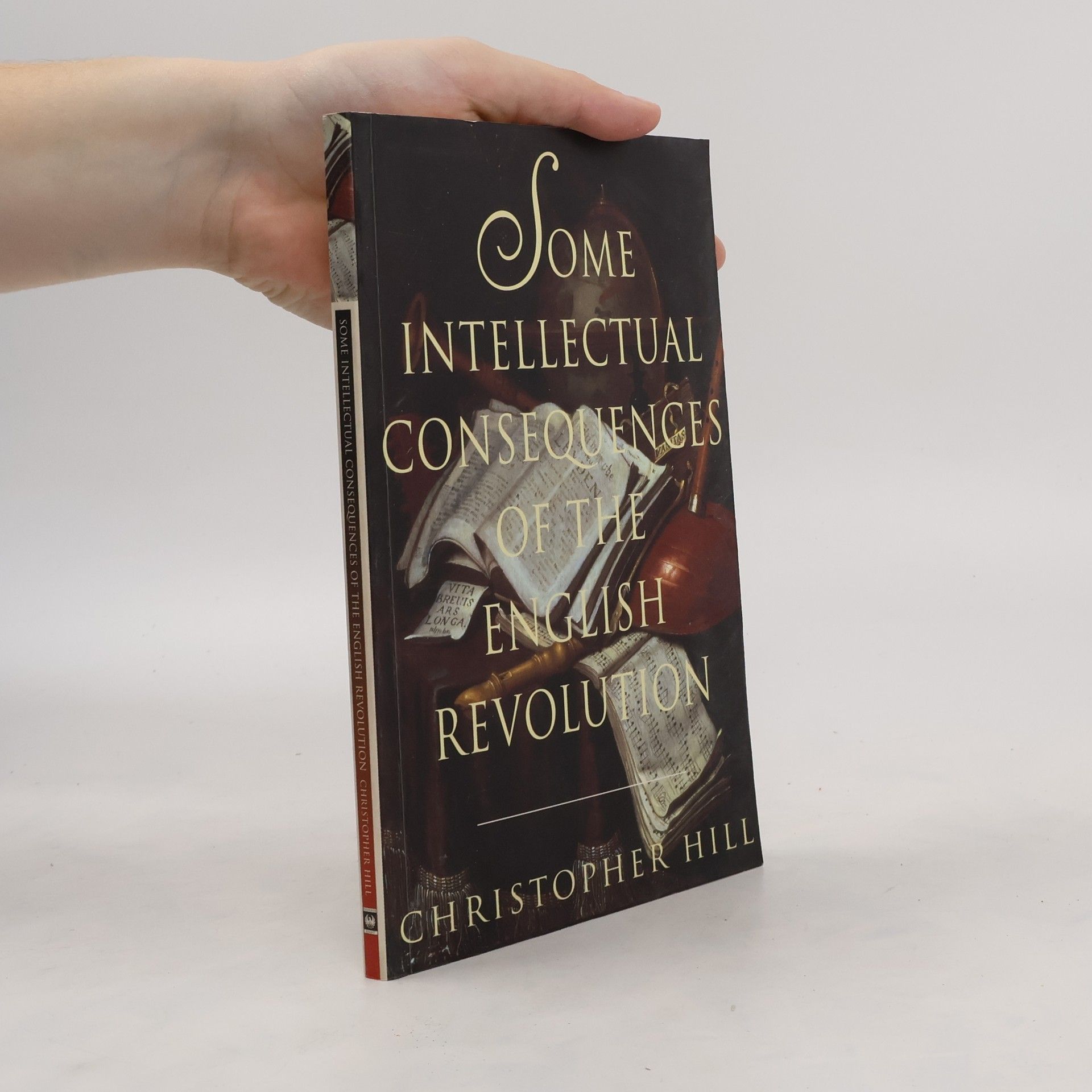 Christopher Hill Some Intellectual Consequences of the English Revolution