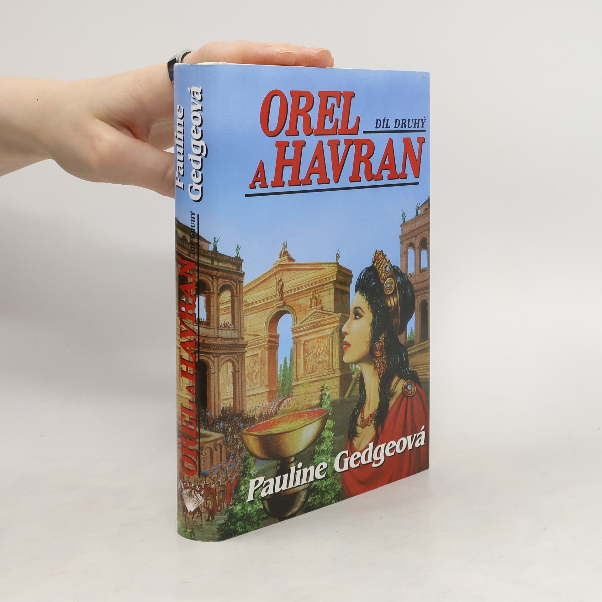 Pauline Gedge Orel a Havran II. díl