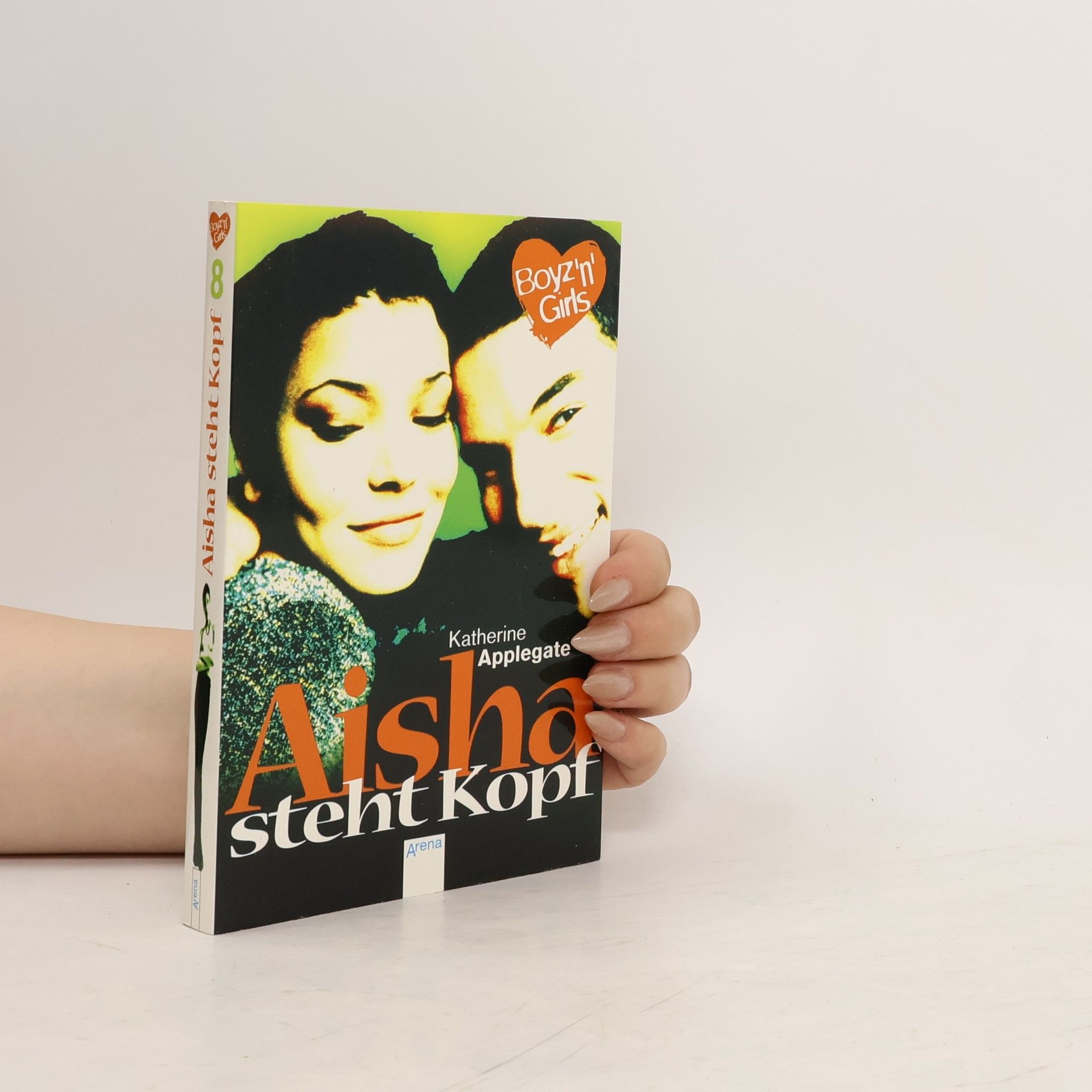 Katherine Applegate Aisha steht Kopf. Mit Love-Message-Karte z. Ausschneiden u. Verschicken