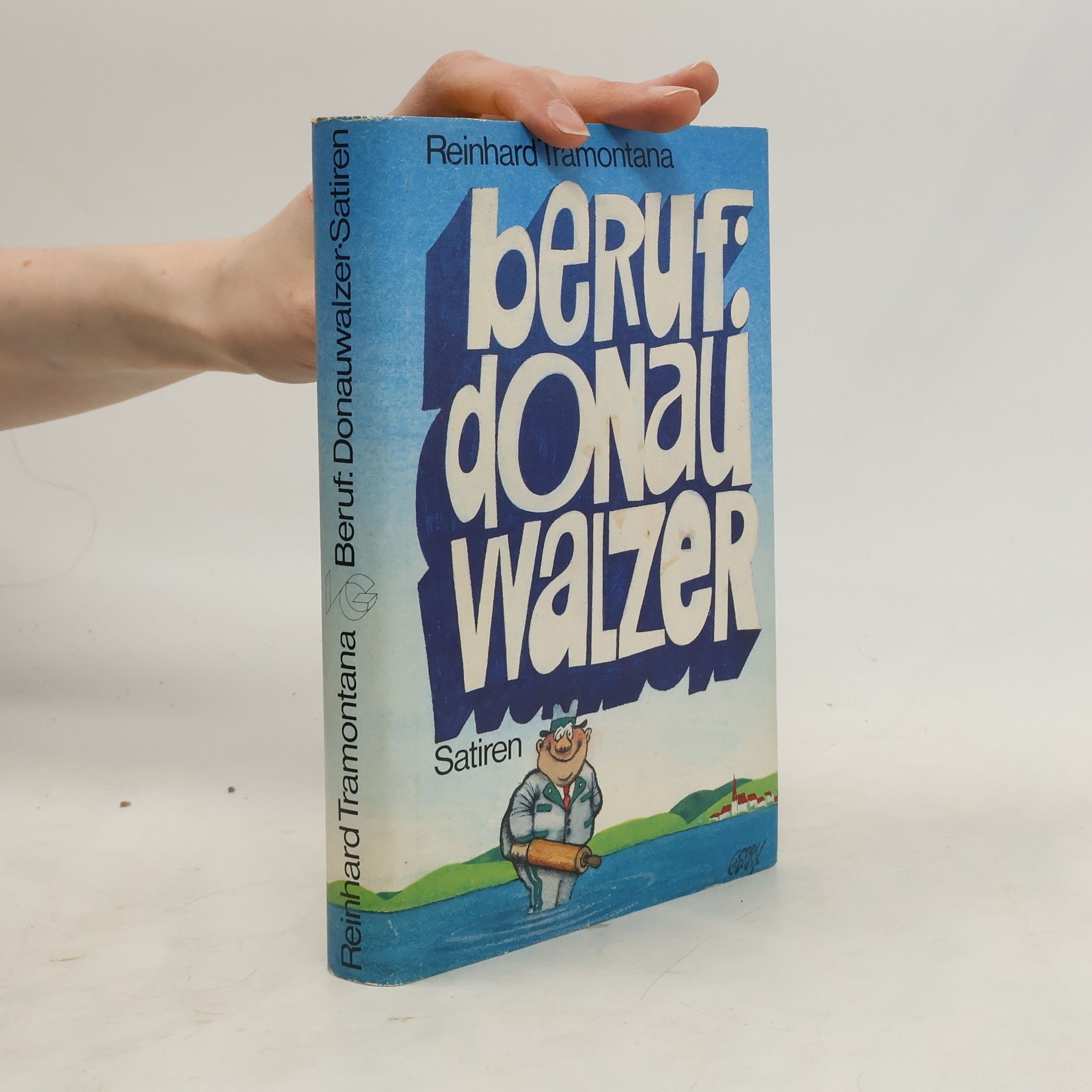 Reinhard Tramontana Beruf: Donauwalzer