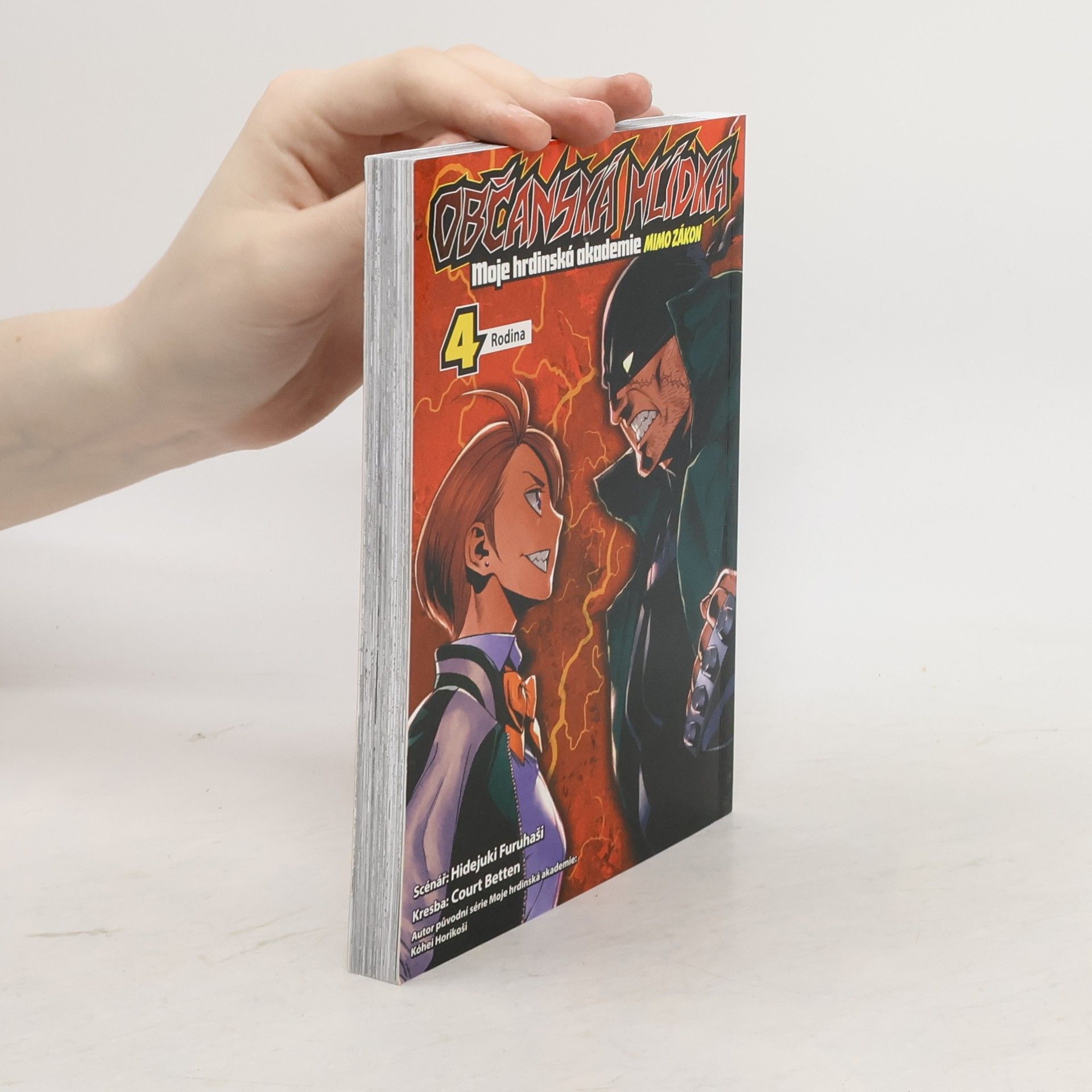 Kōhei Horikoshi Občanská hlídka. Moje hrdinská akademie - mimo zákon. 4, Rodina