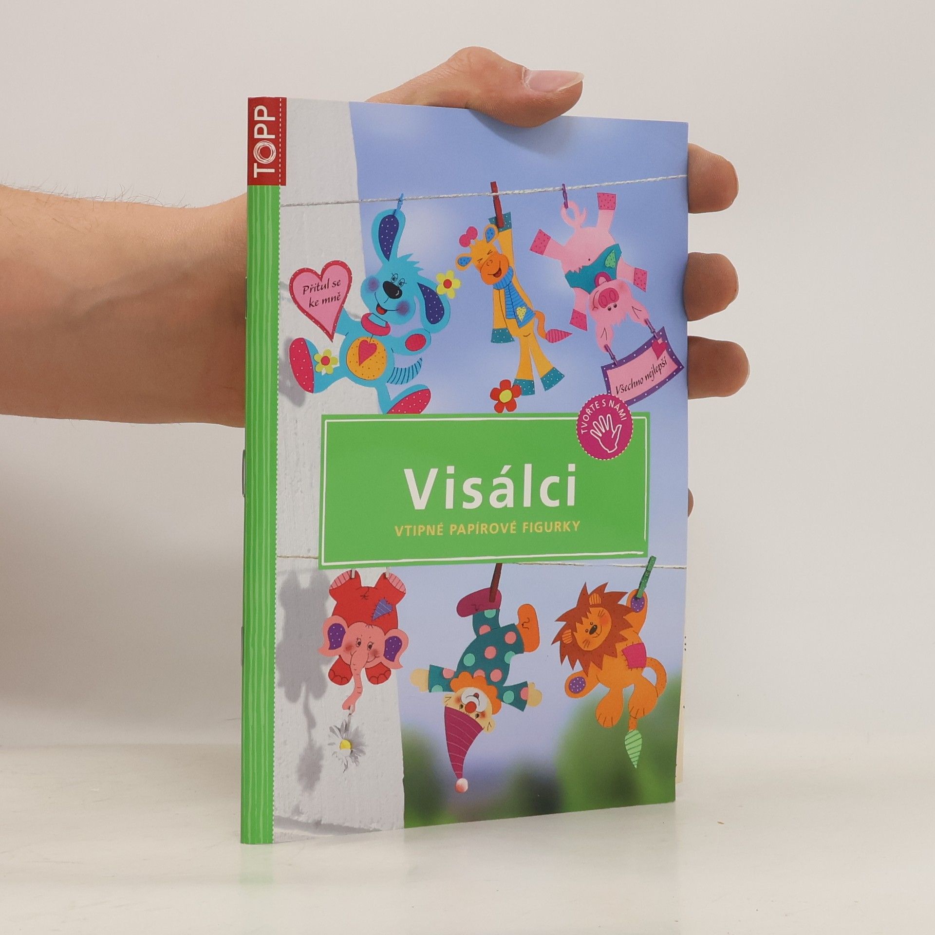 Angelika Kipp Visálci : vtipné papírové figurky
