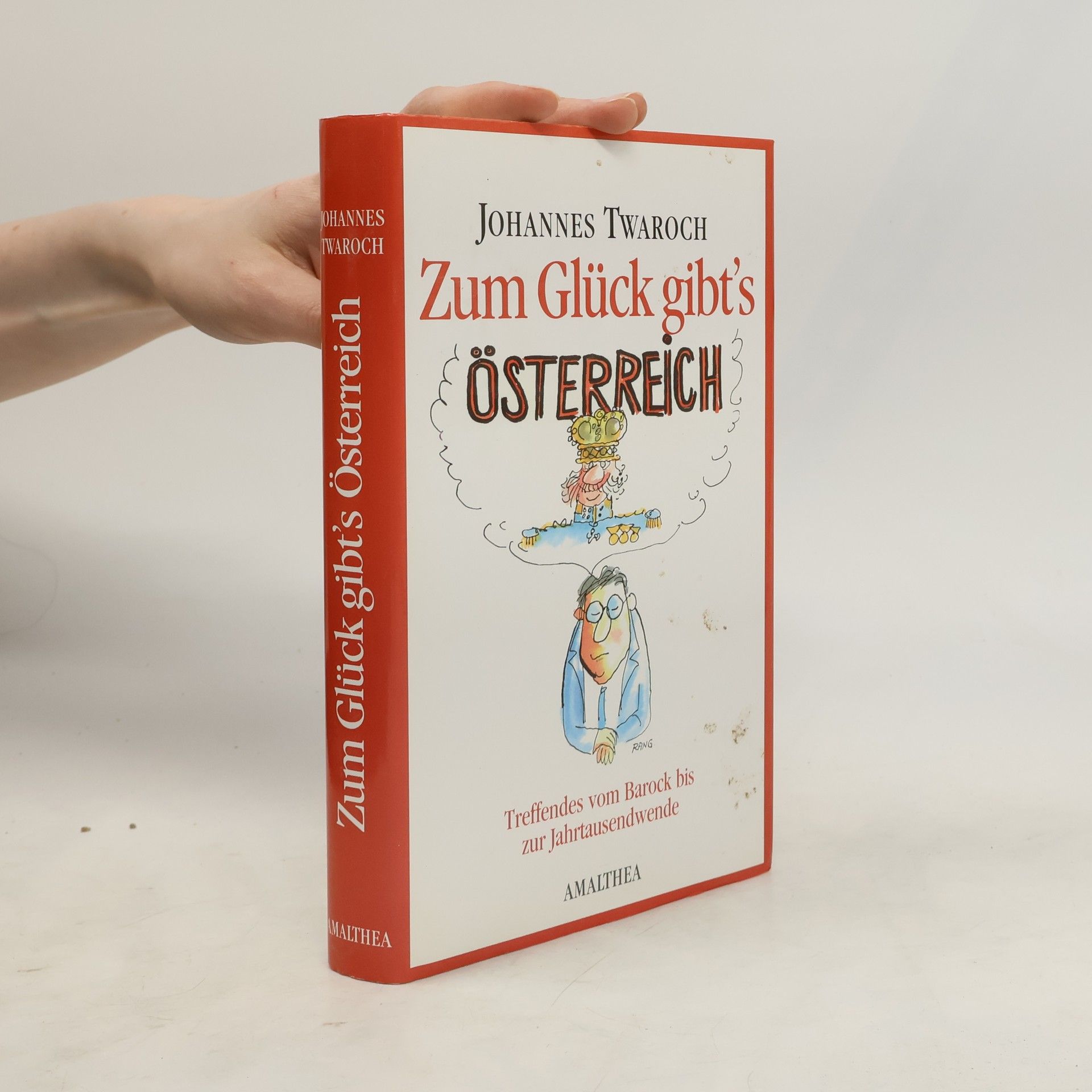 Johannes Twaroch Zum Glück gibt's Österreich