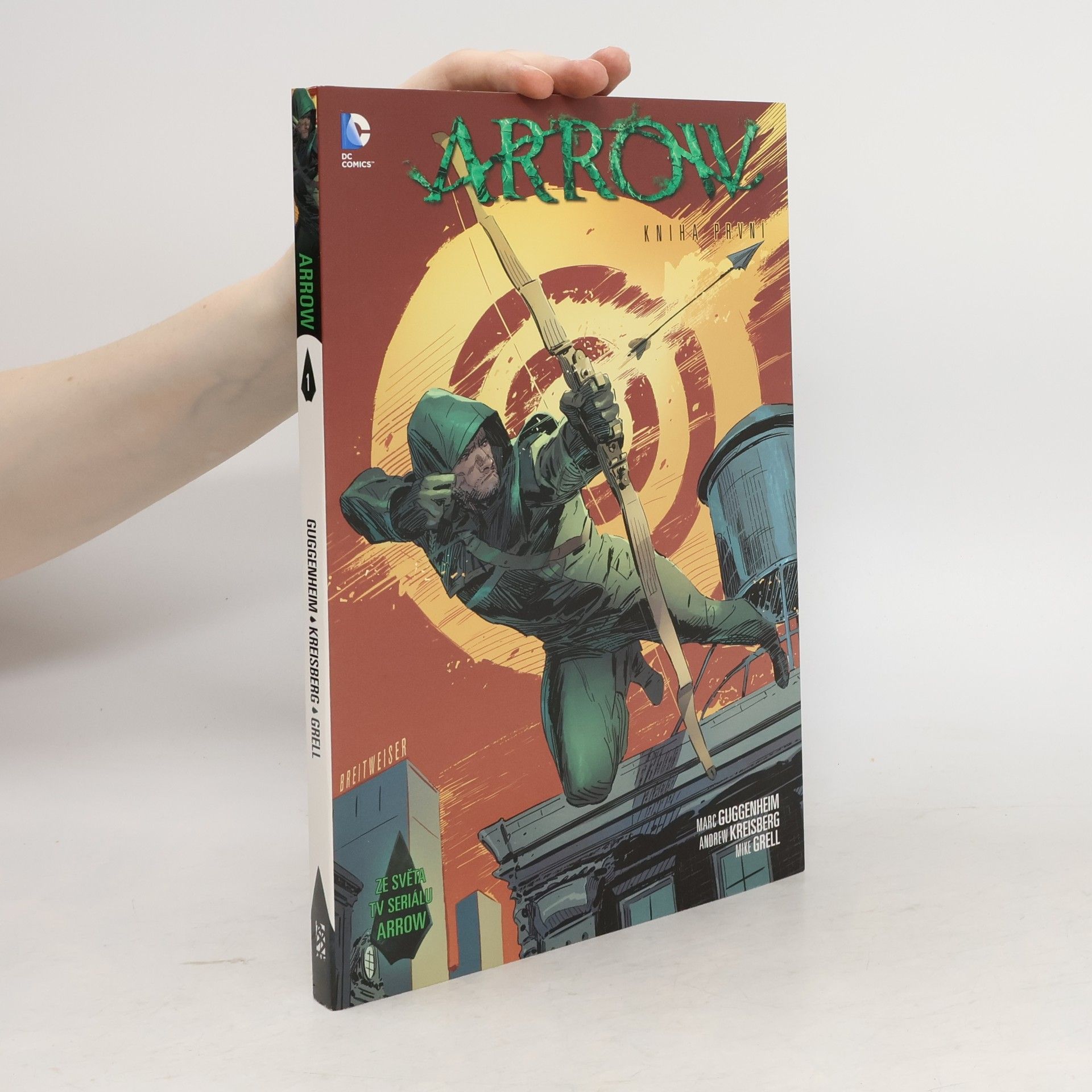 Marc Guggenheim Arrow. Kniha první.