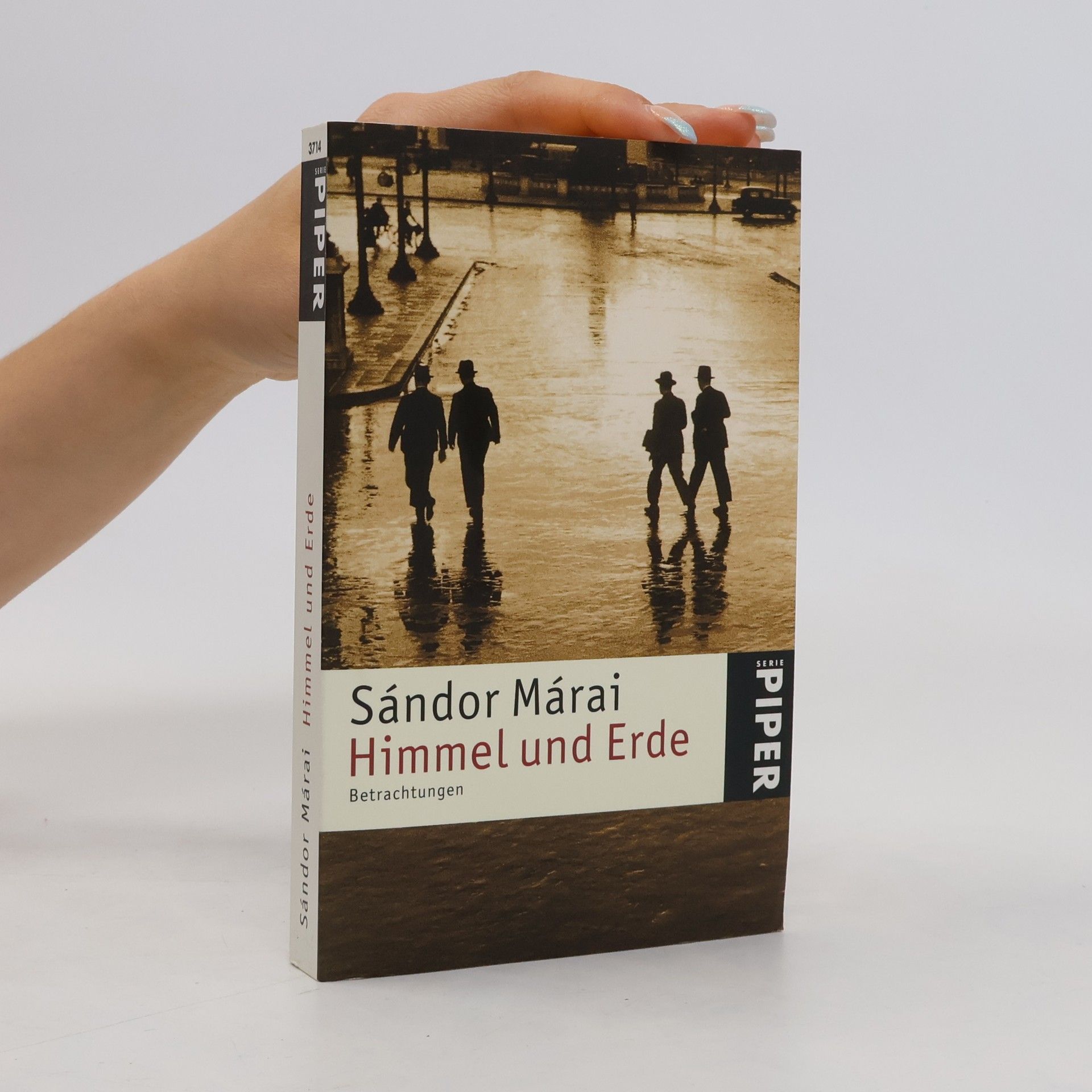 Sándor Márai Himmel und Erde. Betrachtungen