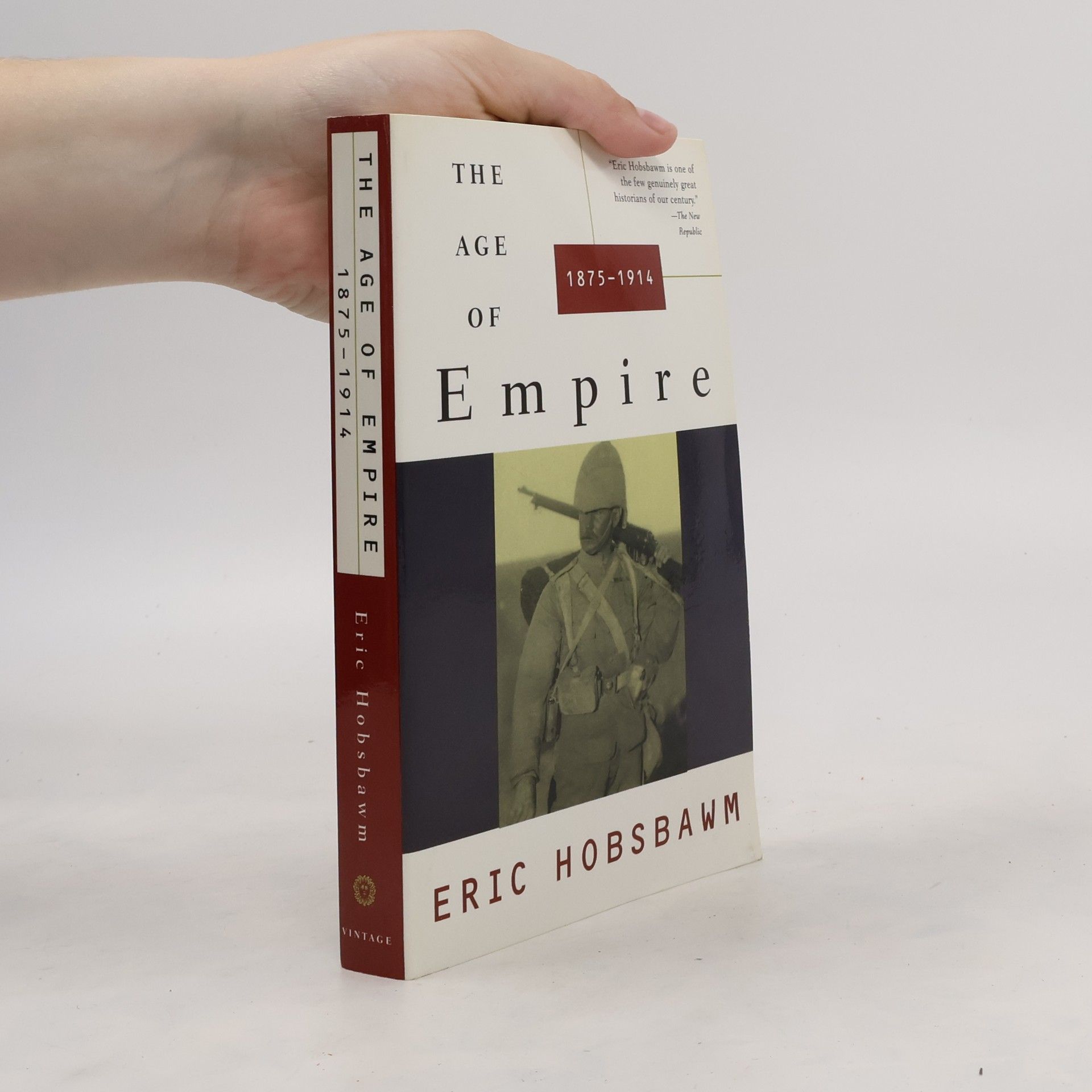 Eric Hobsbawm The Age of Empire: 1875-1914