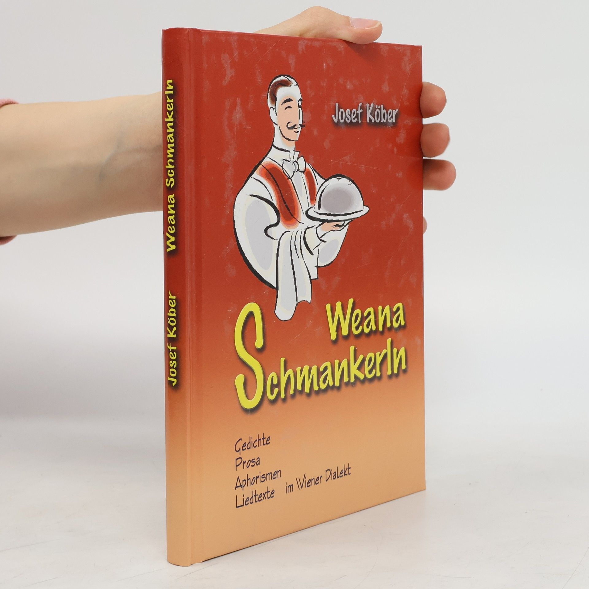 Josef Köber Weana Schmankerin