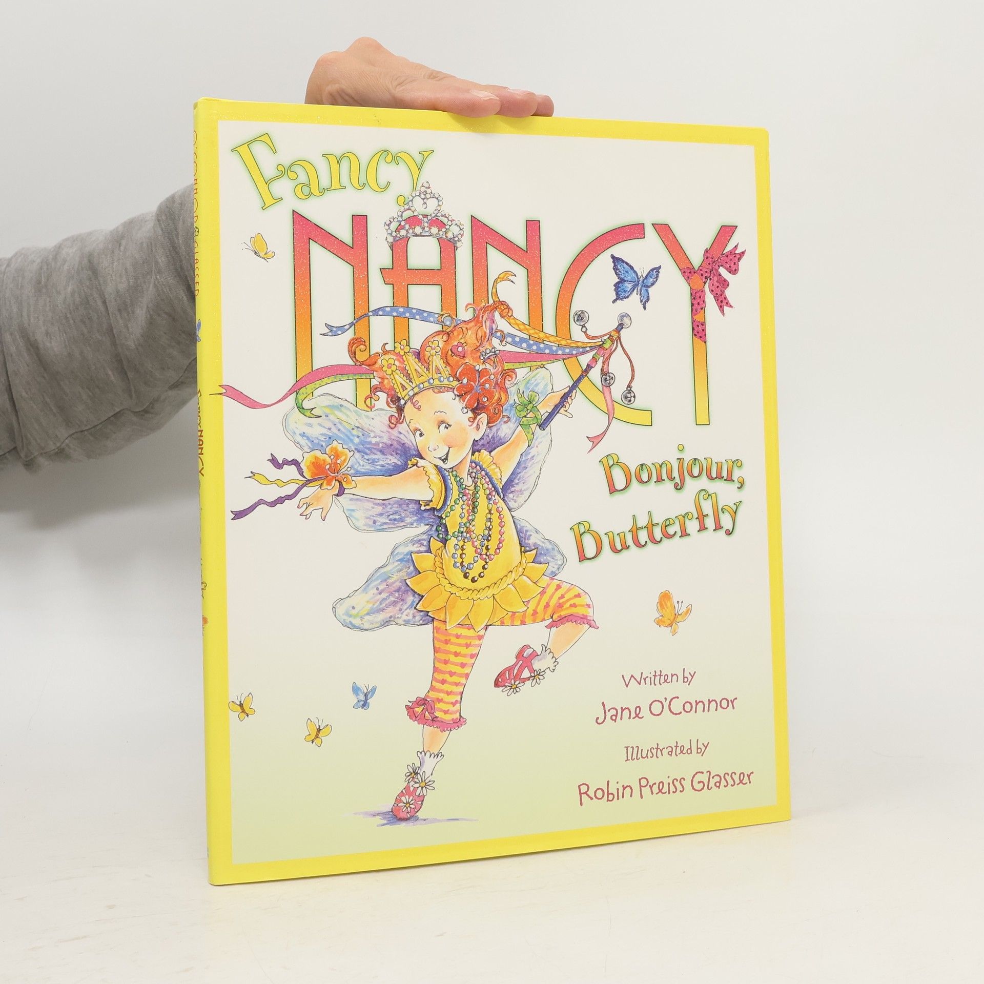 Jane O. Connor Fancy Nancy: Bonjour, Butterfly