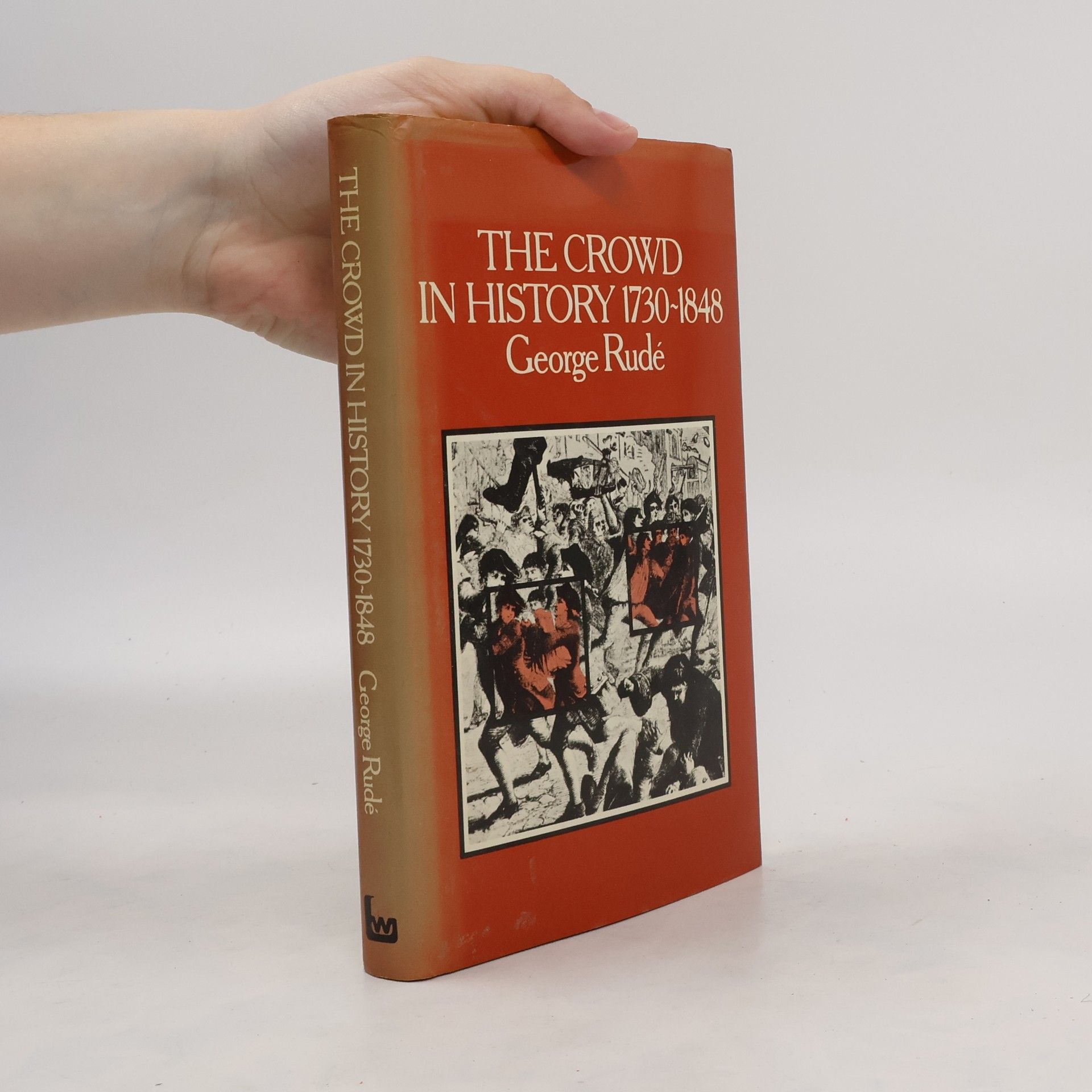 George F. E. Rude The Crowd in History 1730-1848