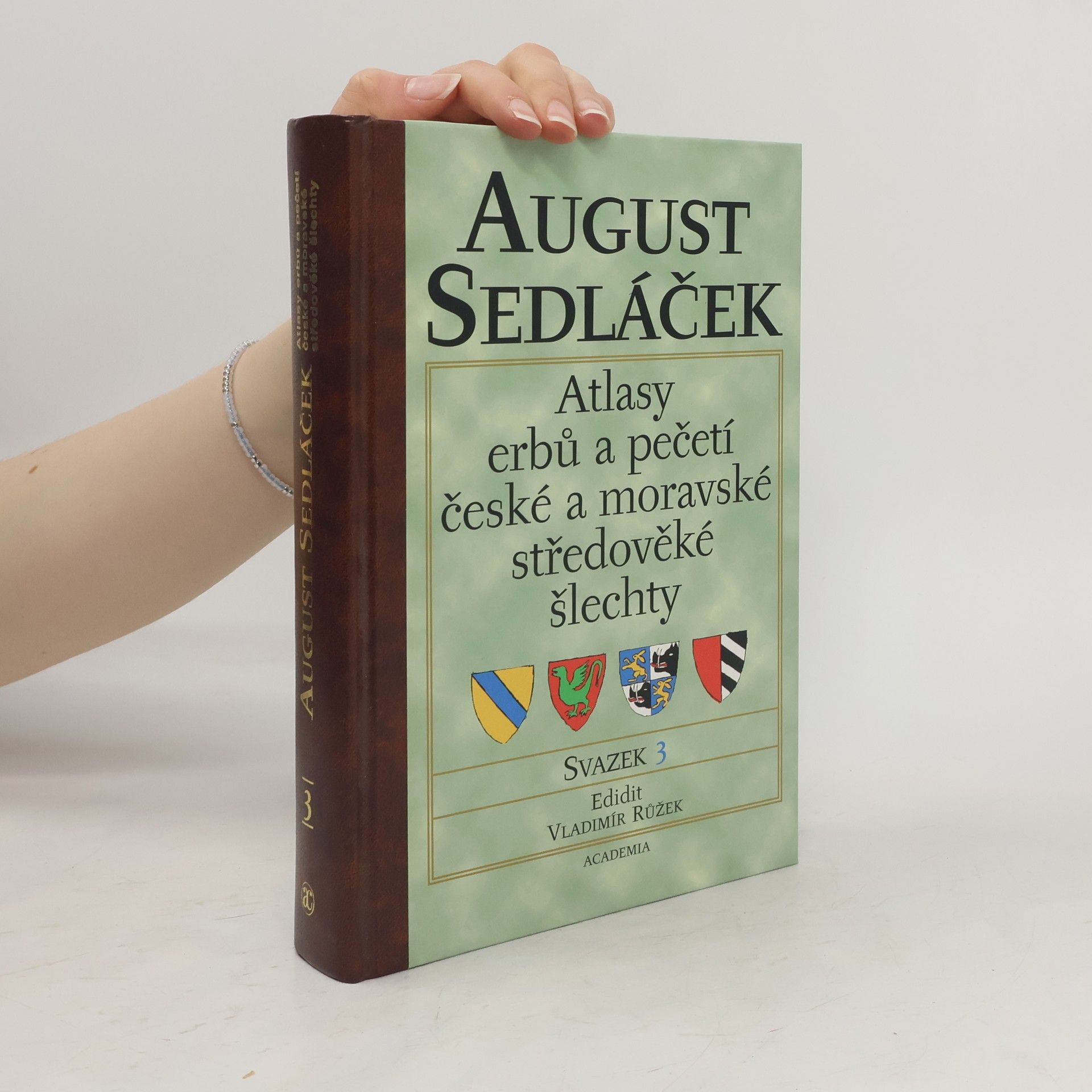 August Sedláček Atlasy erbů a pečetí české a moravské středověké šlechty. Svazek 3