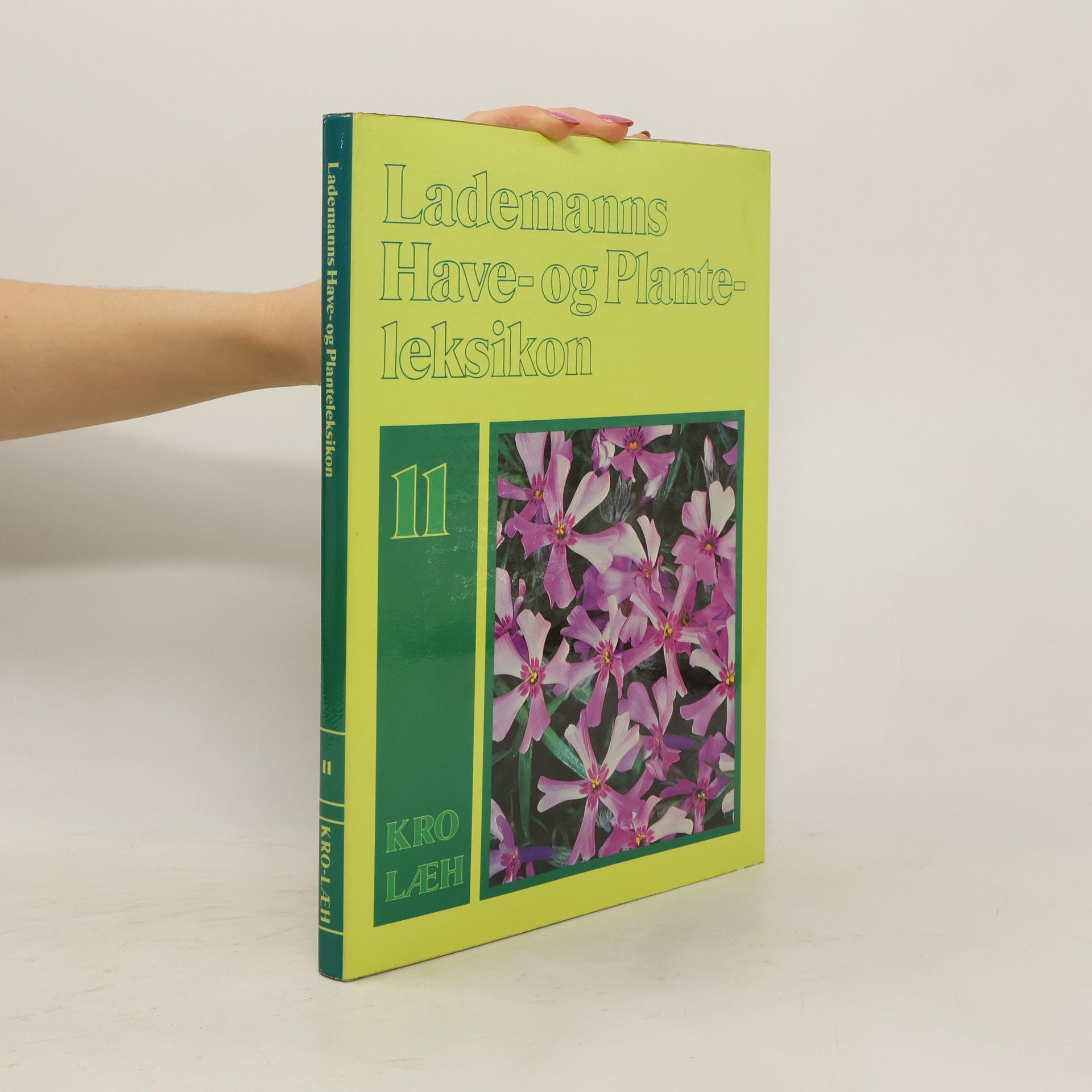 Åge Nicolaisen Lademanns Have-og-Plante-leksikon. 11, KRO-LAEH