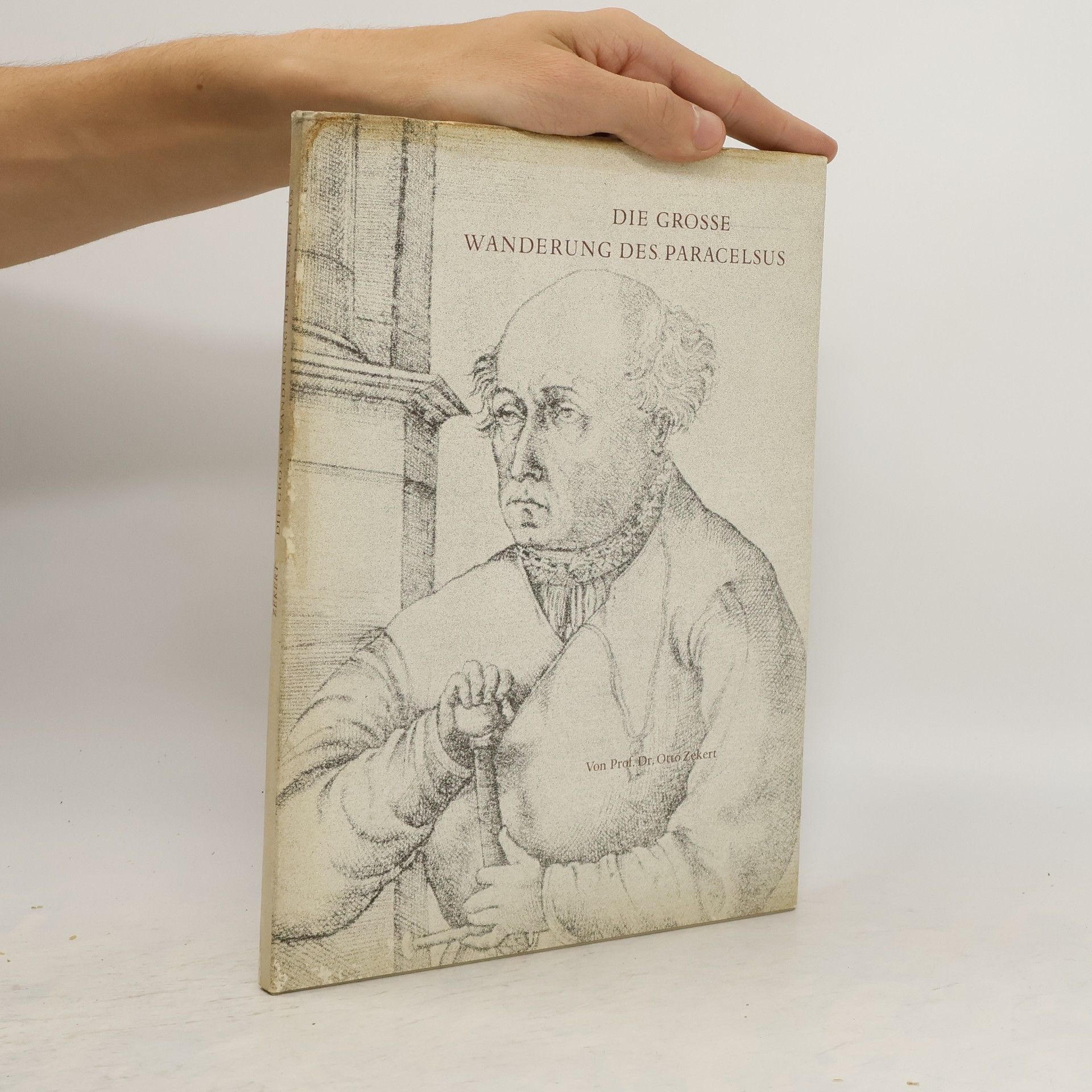 Otto Friedrich Zekert Die grosse Wanderung des Paracelsus