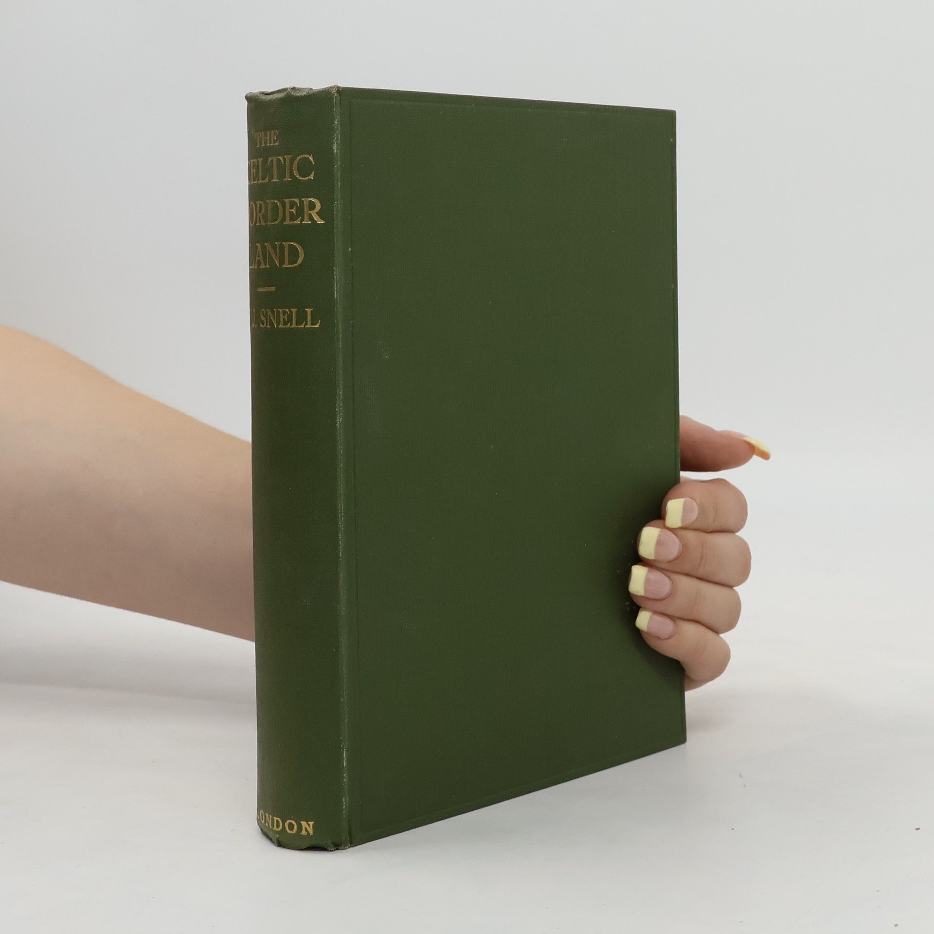 F. J. Snell The Celtic Borderland