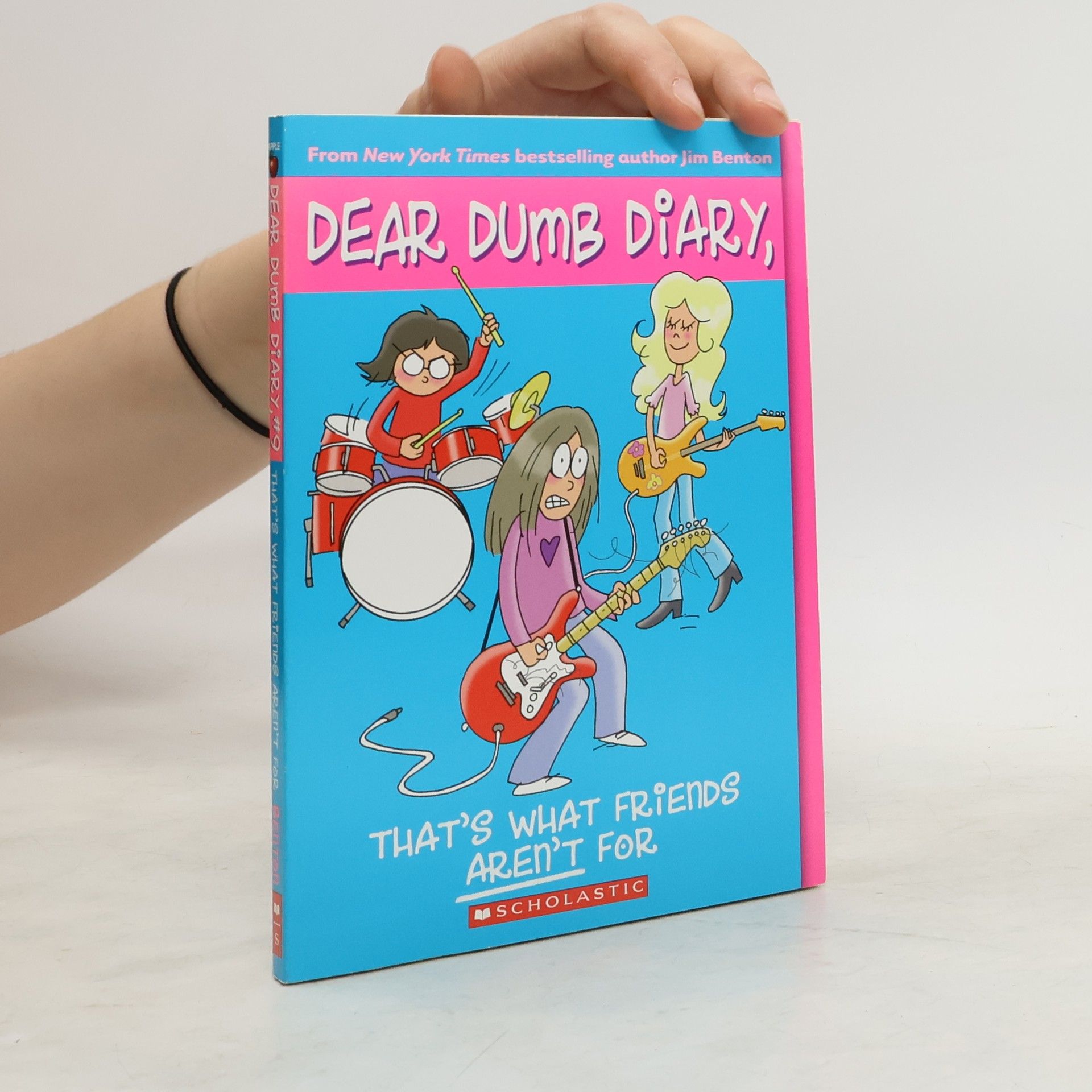 Jim Benton Dear Dumb Diary #9: That's What Friends Aren't For