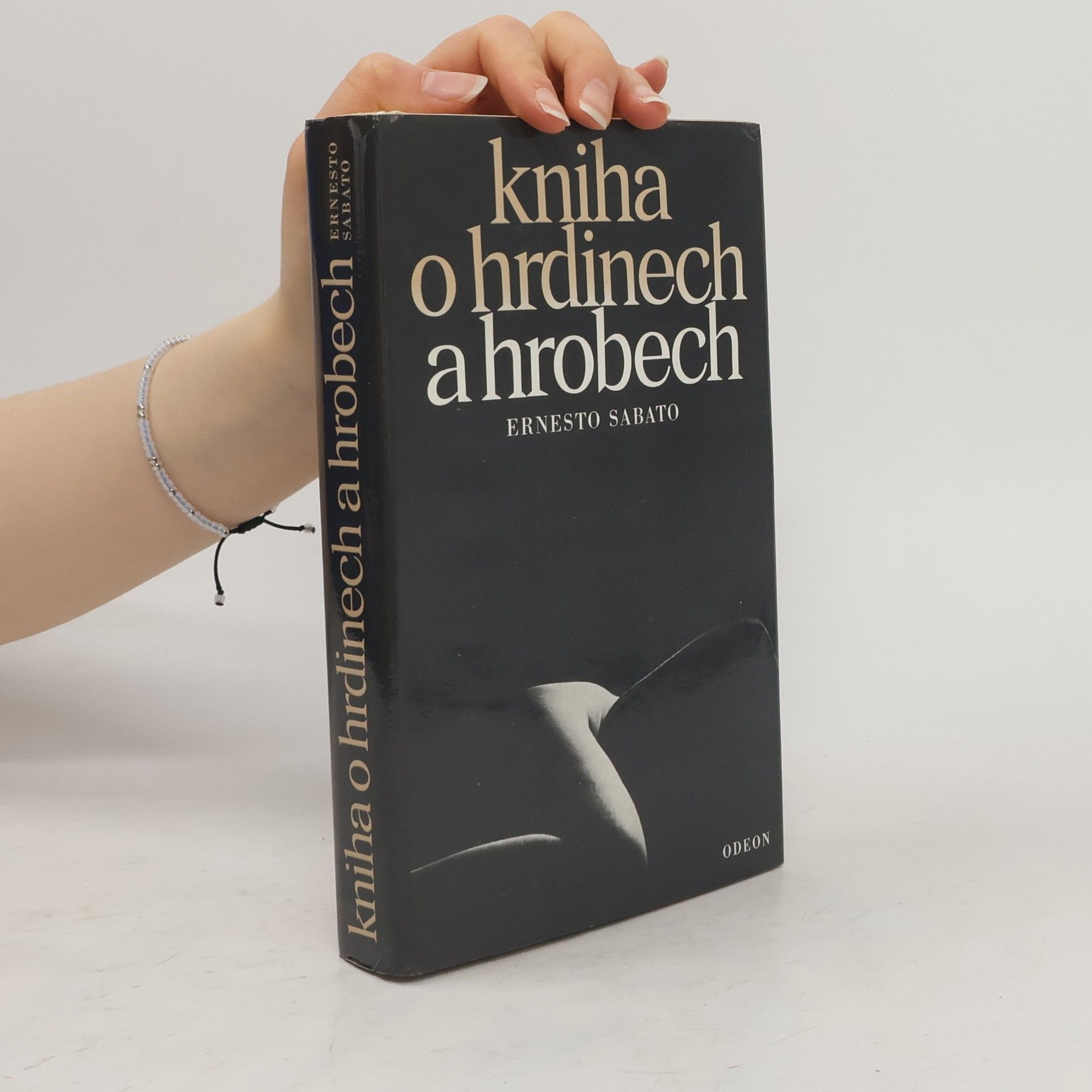 Ernesto Sábato Kniha o hrdinech a hrobech