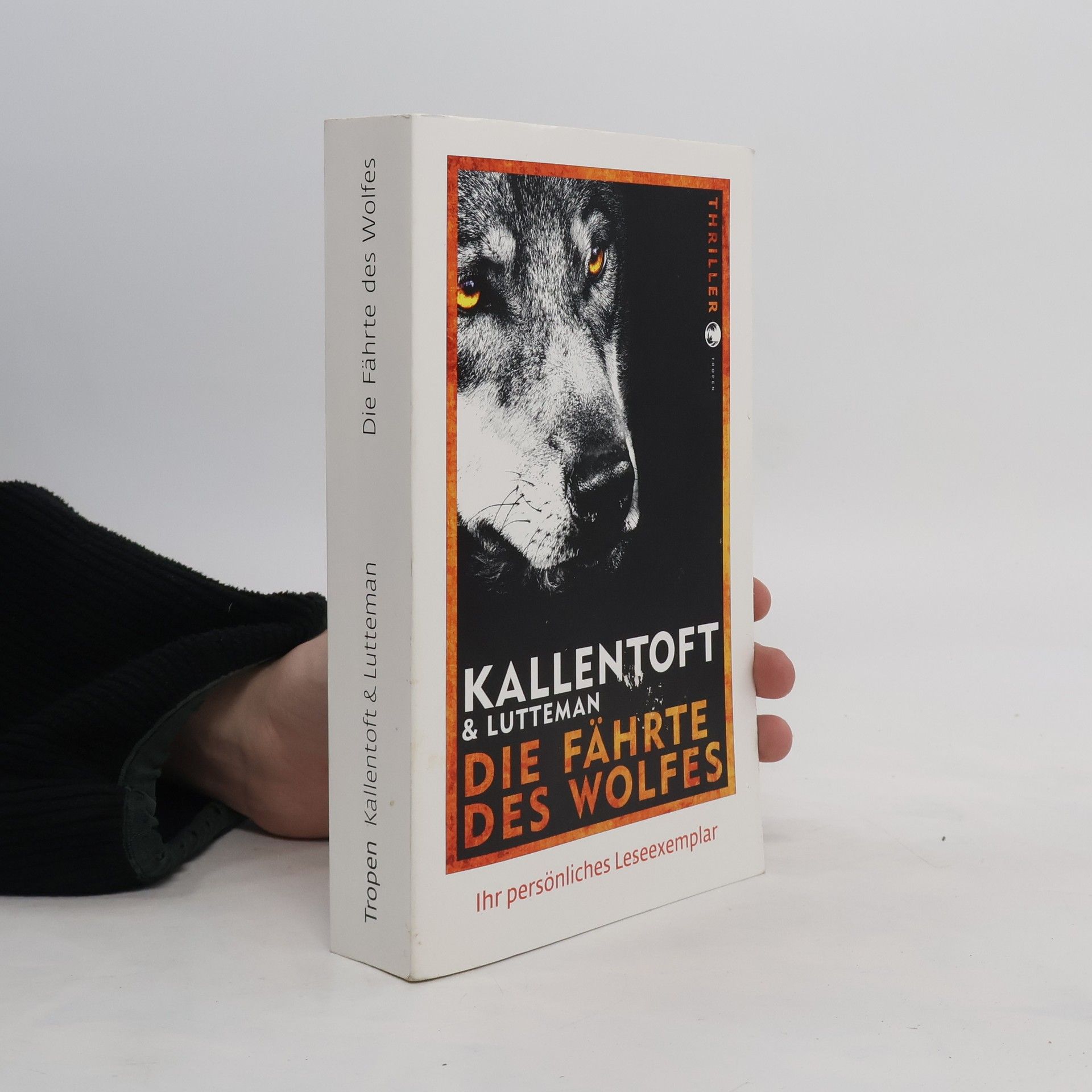 Mons Kallentoft Die Fährte des Wolfes