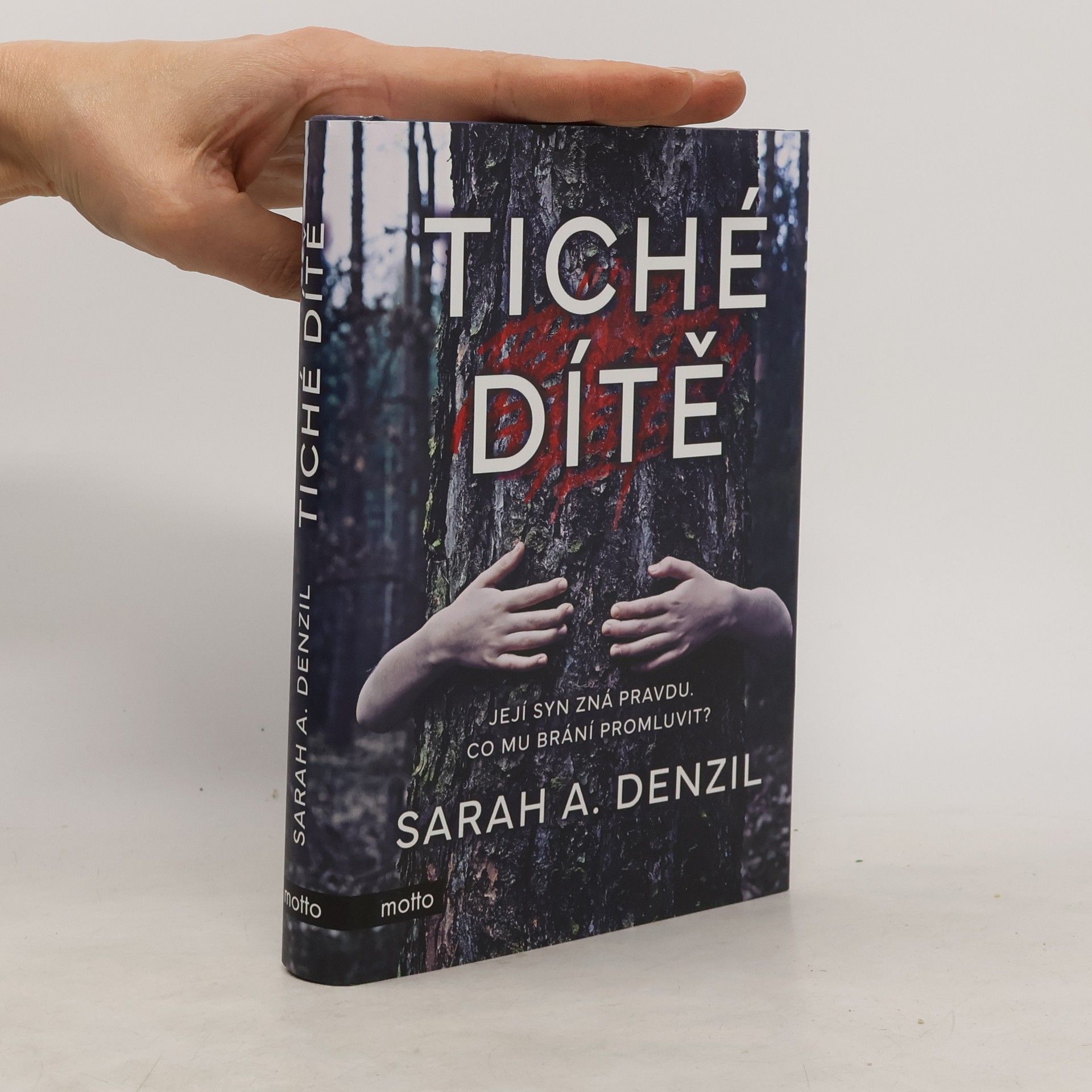 Sarah A. Denzil Tiché dítě