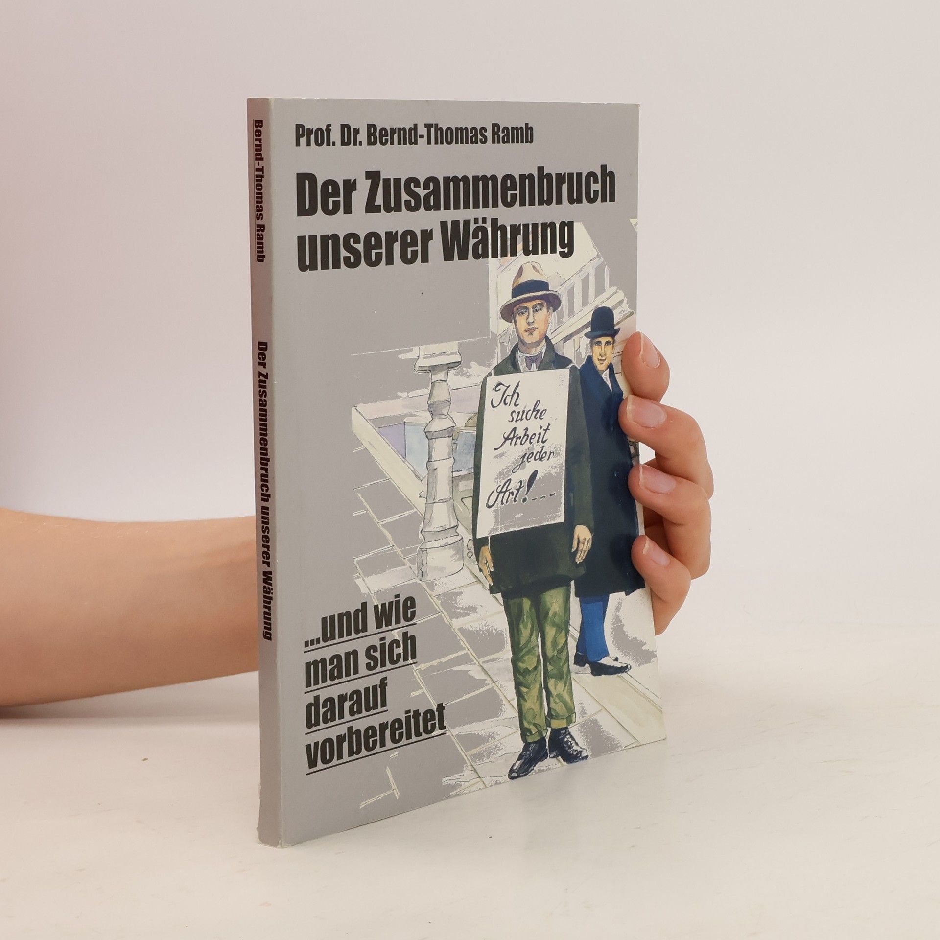 Bernd Thomas Der Zusammenbruch unserer Währung