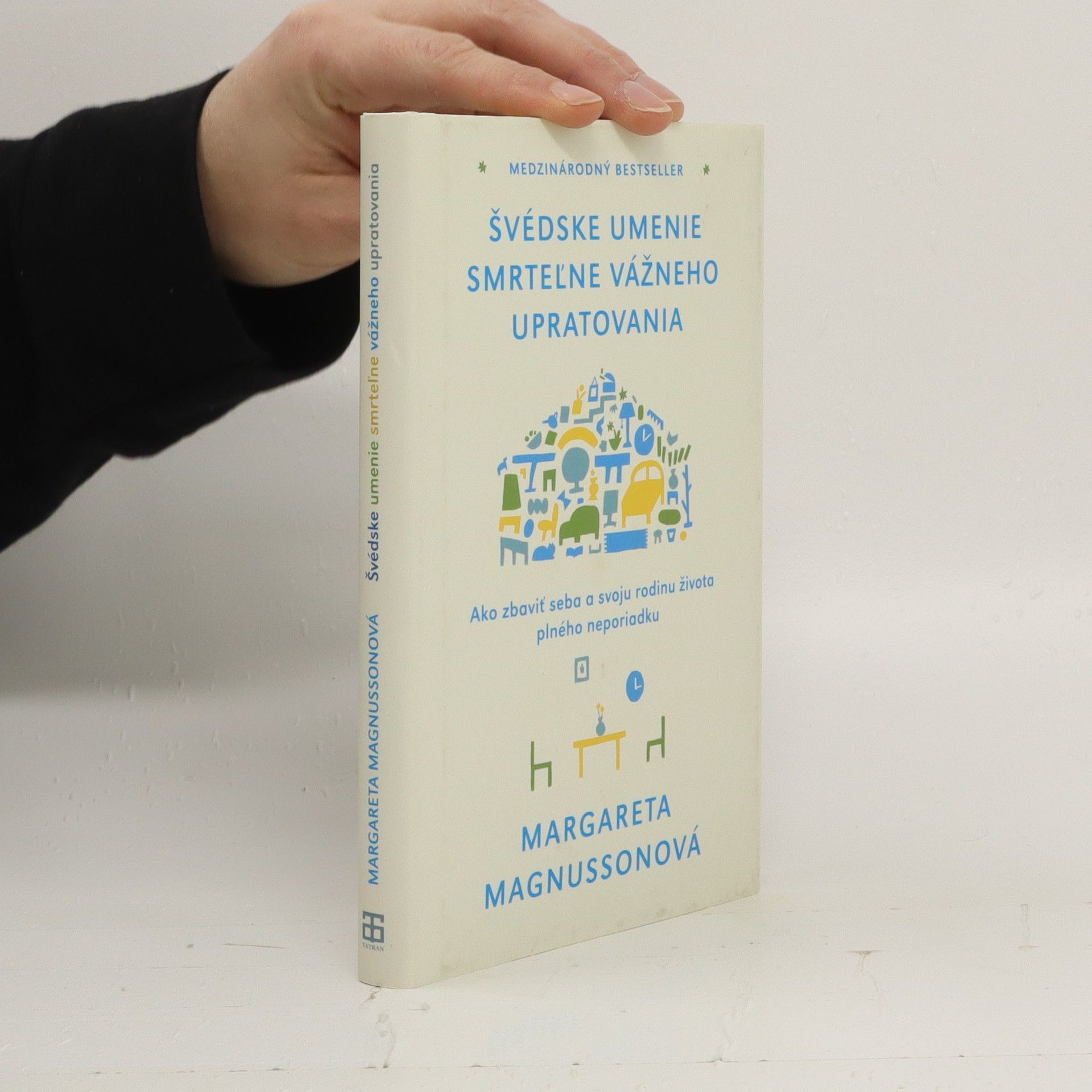 Margareta Magnusson Švédske umenie smrteľne vážneho upratovania