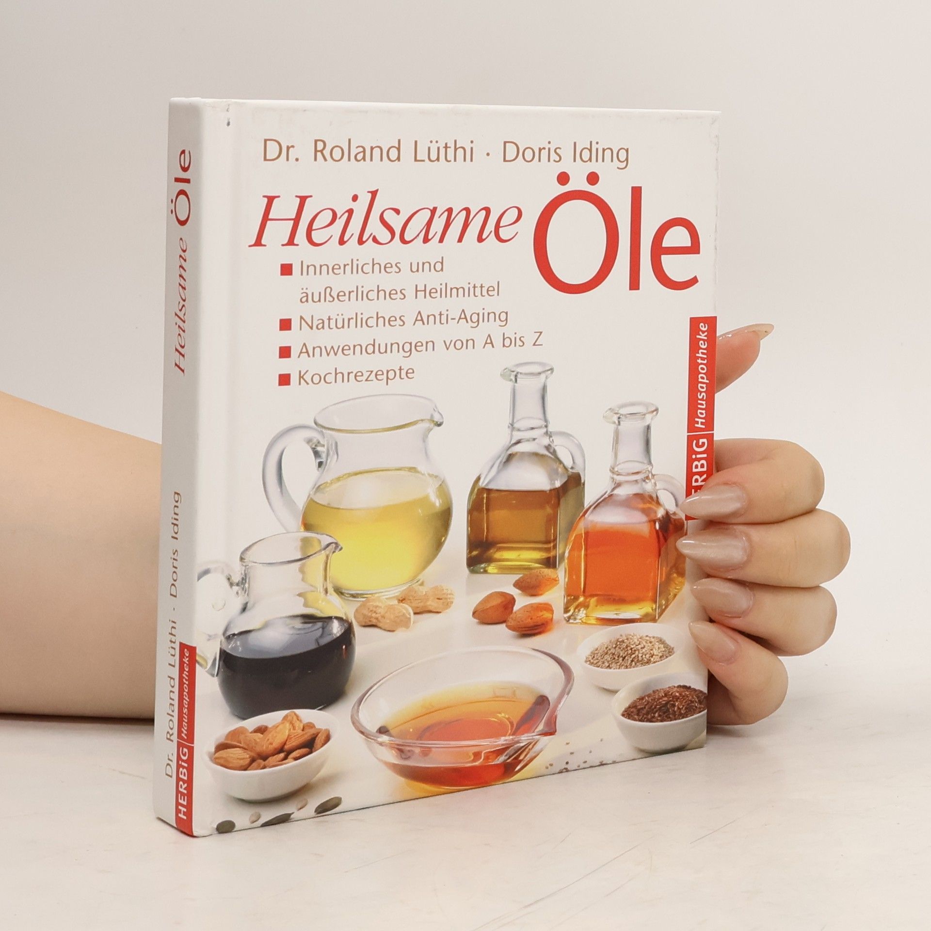 Roland Lüthi Heilsame Öle
