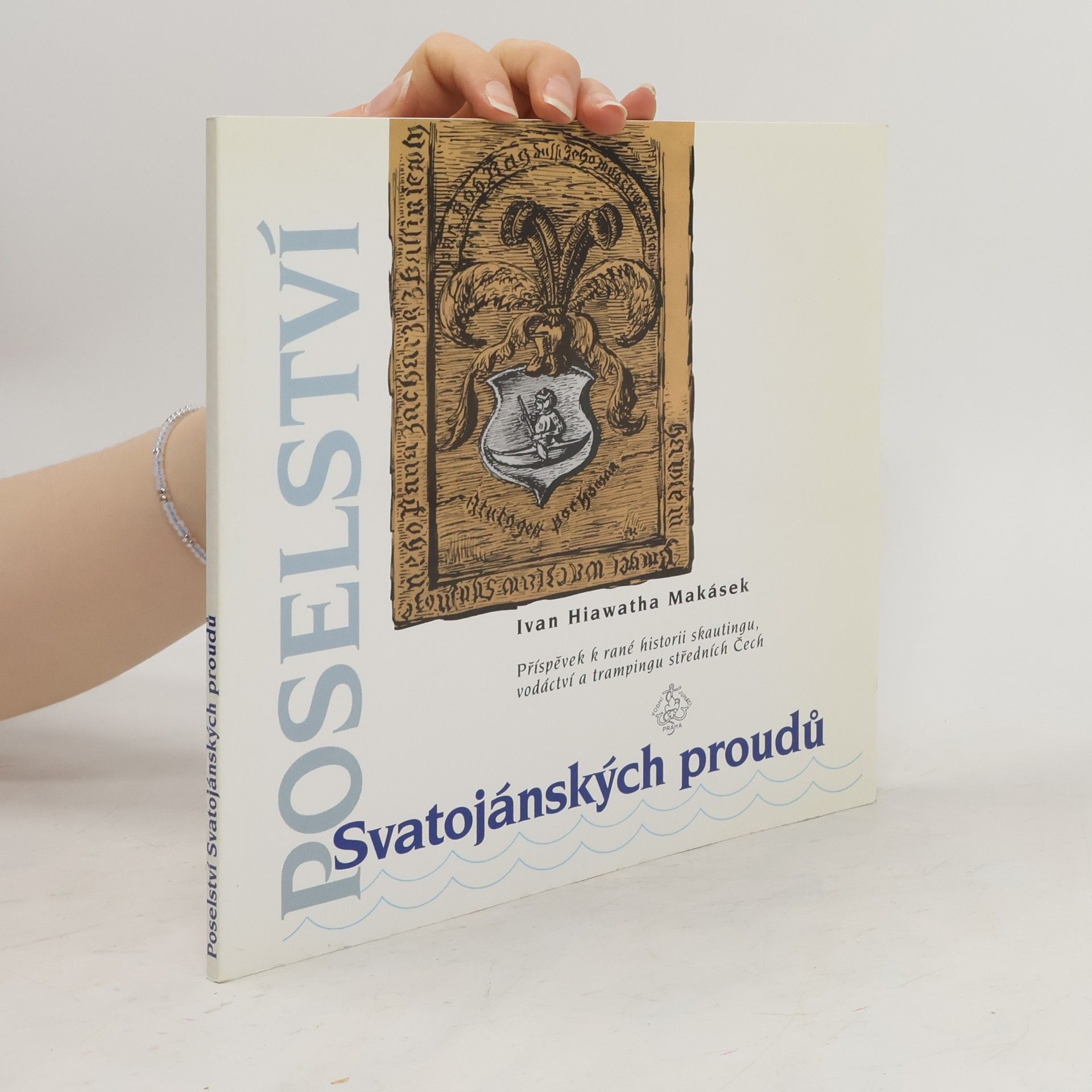 Ivan Makásek Poselství Svatojánských proudů