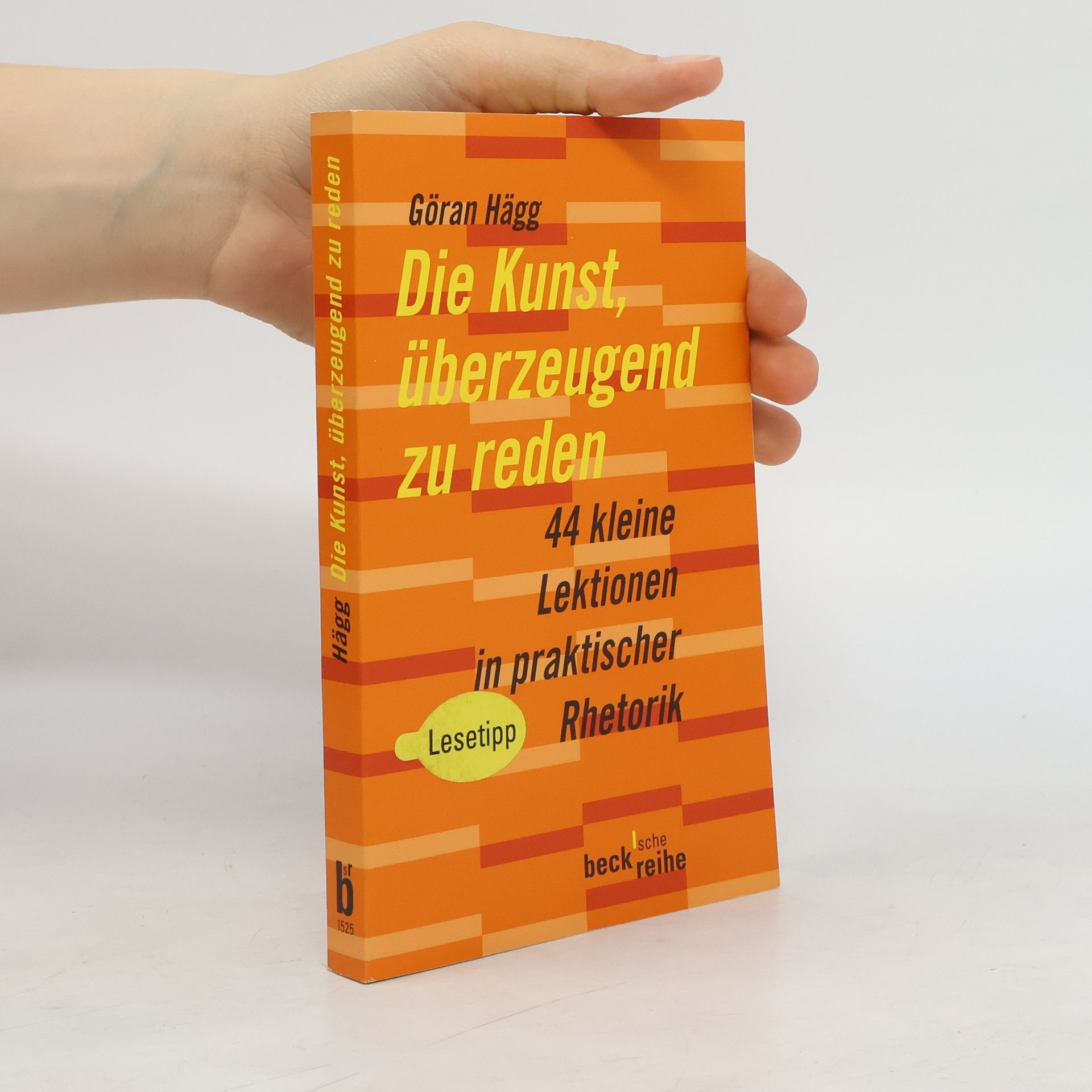 Göran Hägg Die Kunst, überzeugend zu reden
